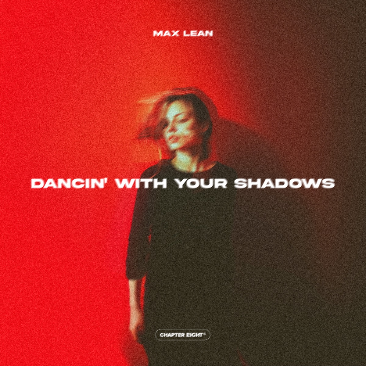 DANCIN' WITH YOUR SHADOWS - Single by Max Lean album cover