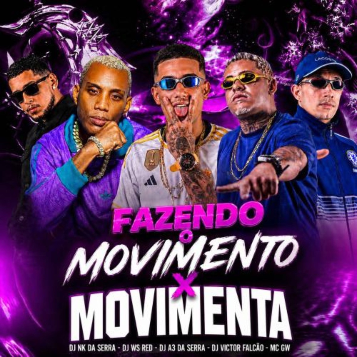 FAZENDO O MOVIMENTO x MOVIMENTA - Single by Dj Nk Da Serra, DJ WS RED, DJ A3 DA SERRA, DJ Victor Falcão & Mc Gw album cover