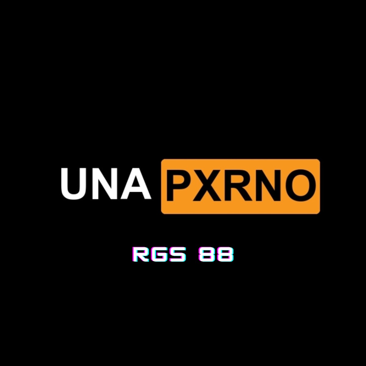 Una Pxrno - Single by RGS 88 album cover