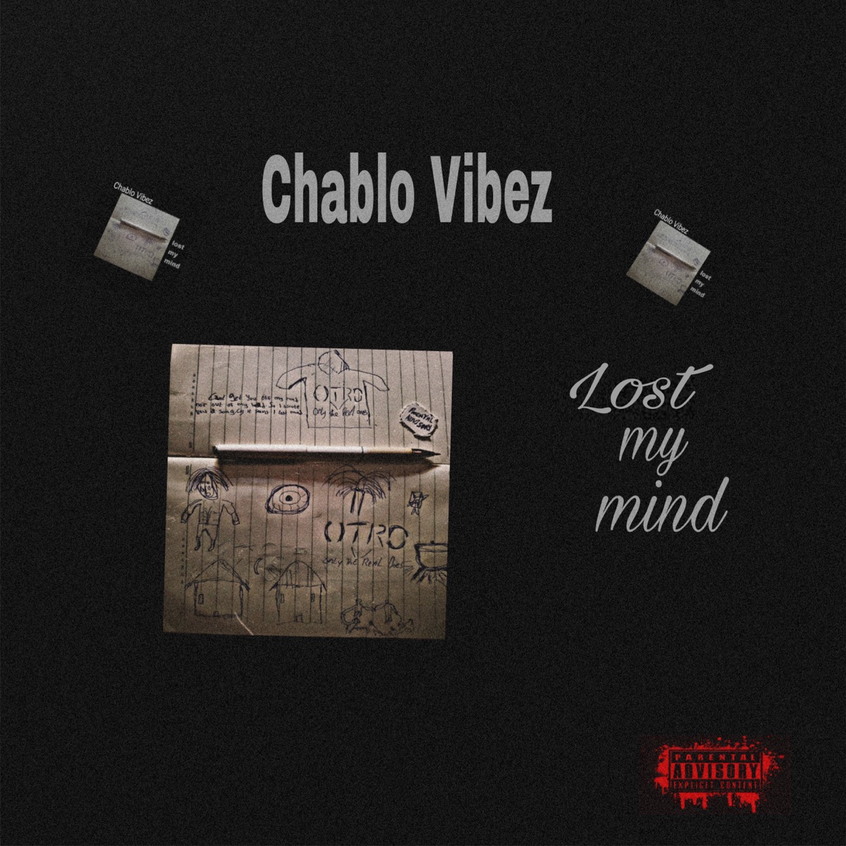 Lost My Mind - Single by Chablo vibez album cover