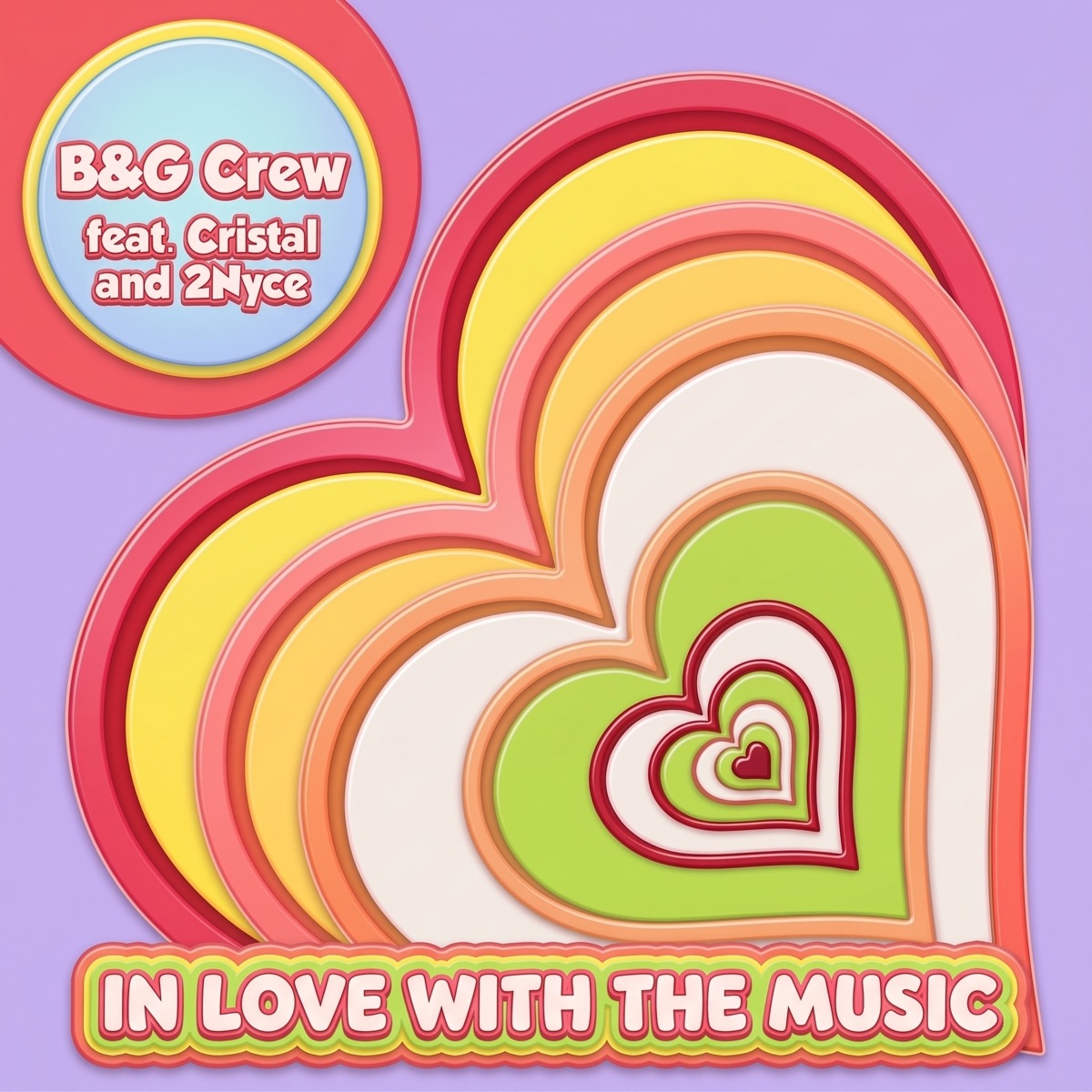 In Love with the Music (feat. Cristal & 2Nyce) by B&G Crew album cover