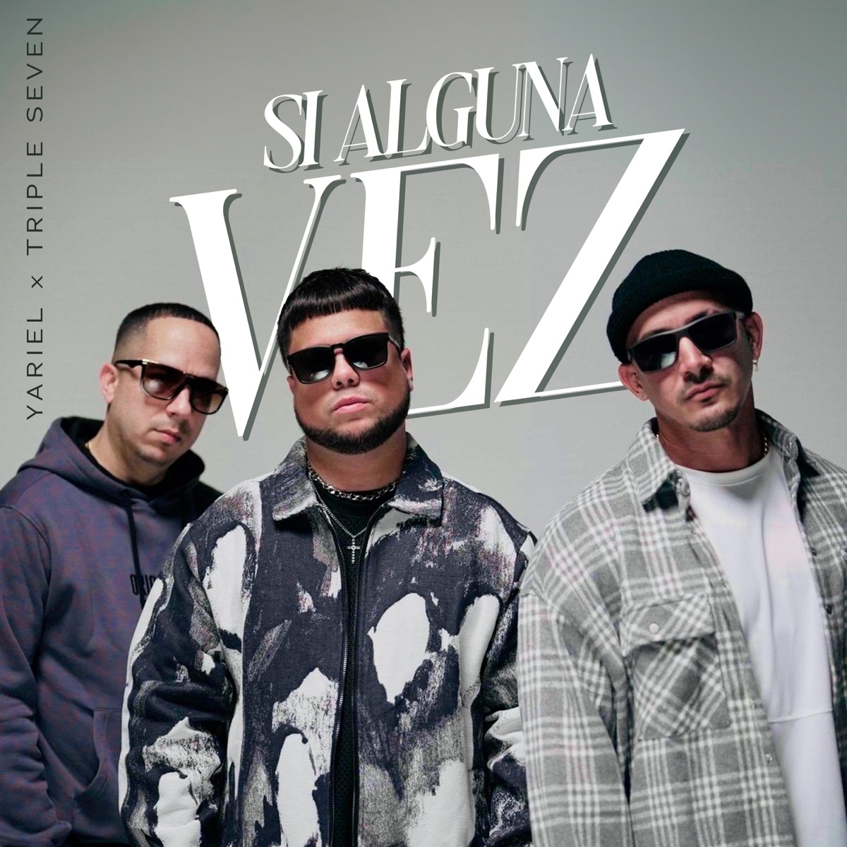 Si Alguna Vez - Single by Yariel & Triple Seven album cover