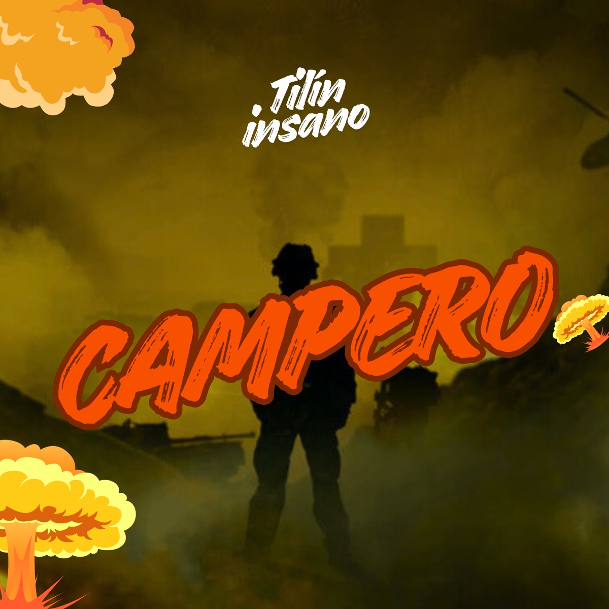 Campero - Single by Tilin Insano album cover