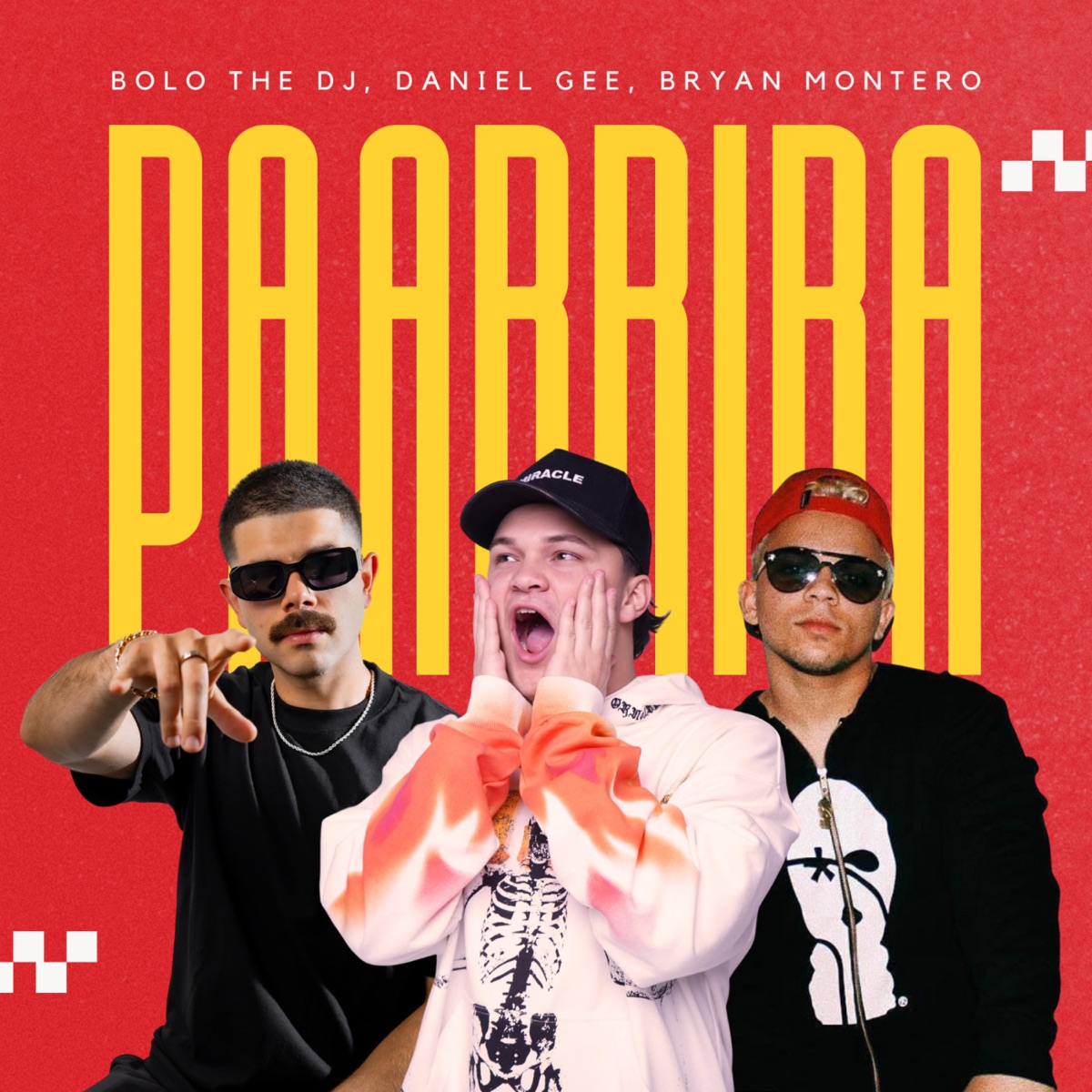 Pa Arriba (feat. Bryan Montero) - Single by Daniel Gee & BOLO THE DJ album cover
