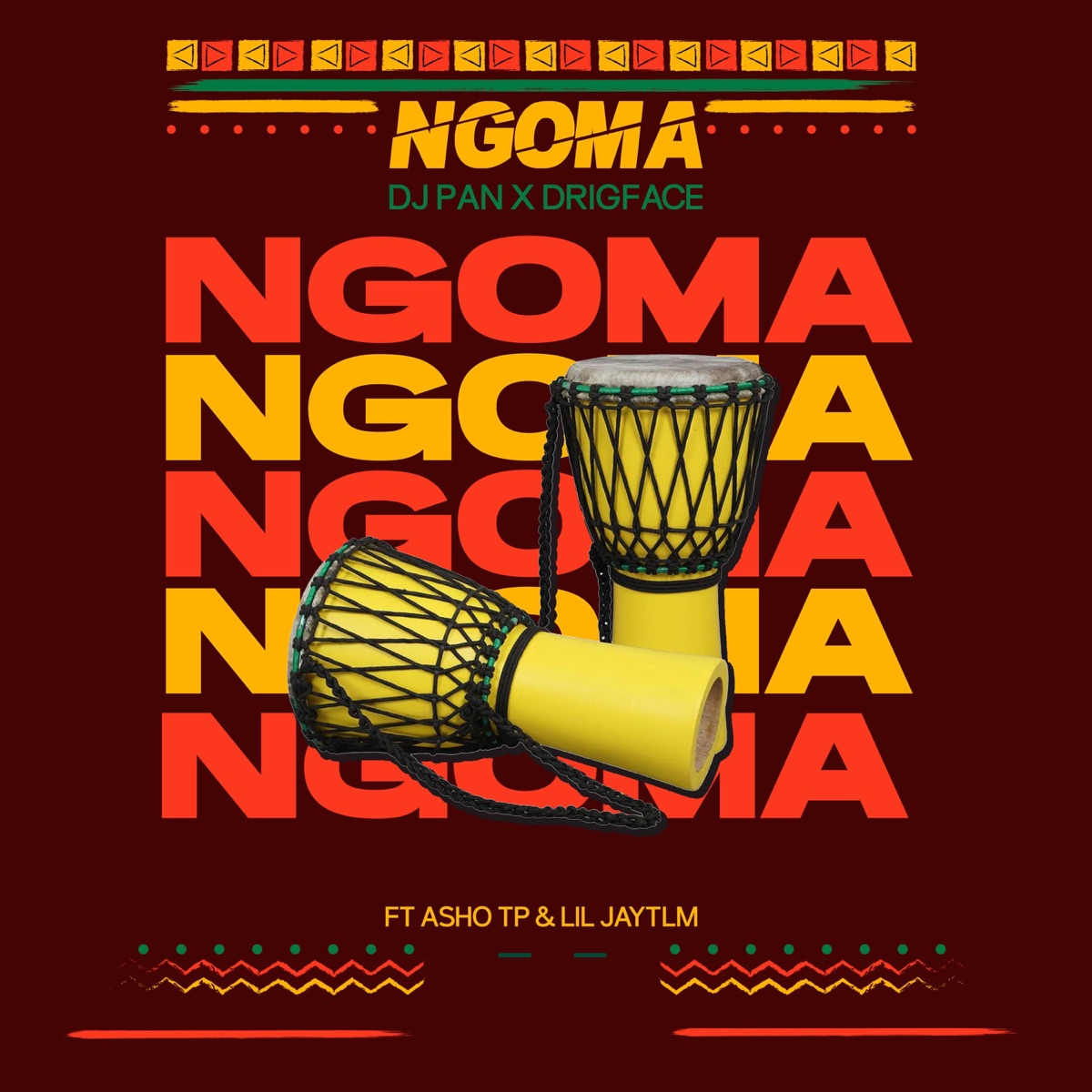 Ngoma (feat. Asho TP, Lil Jaytlm & Blazzah) - Single by DJ PAN RNA & DRIGFACE album cover
