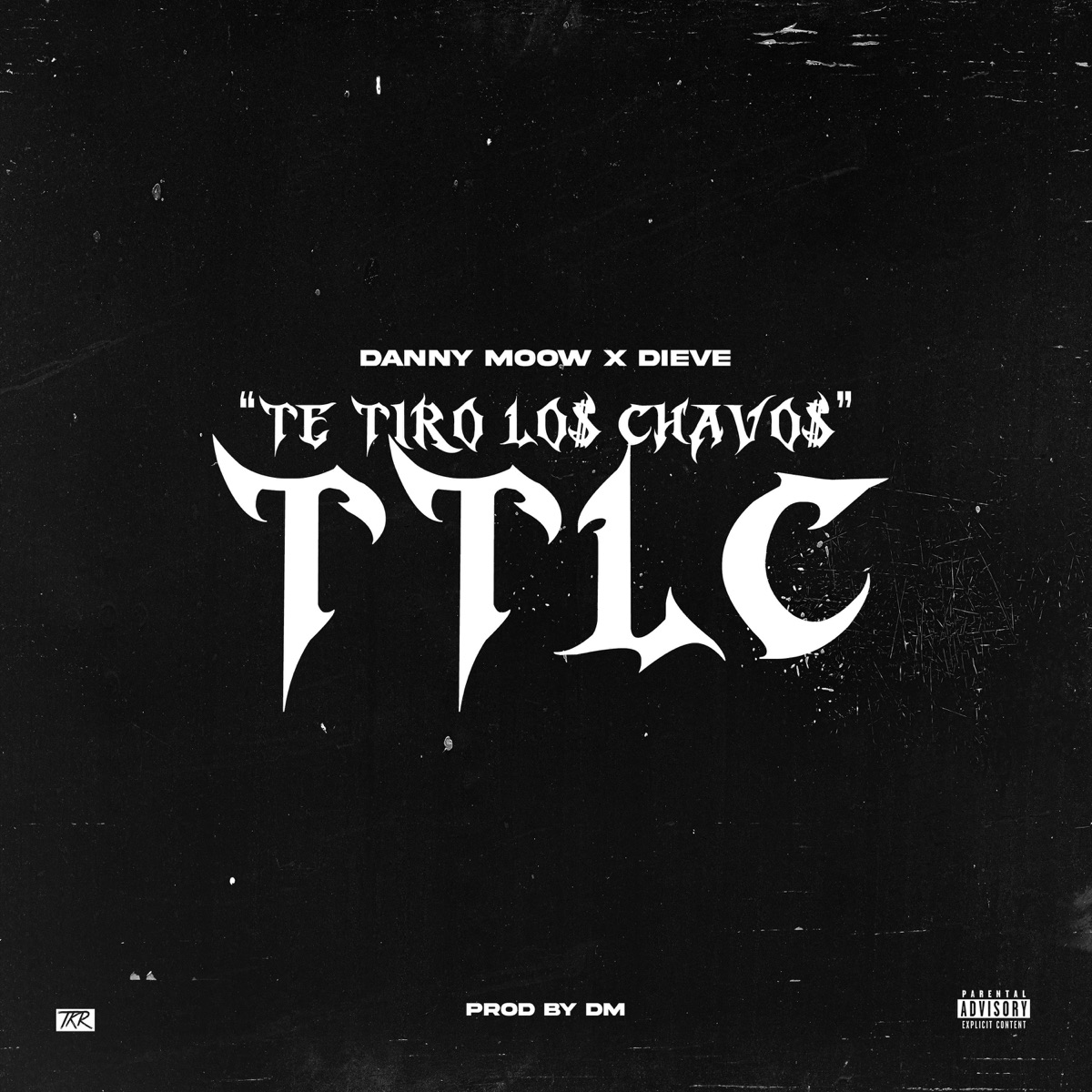TTLC (feat. Dieve) - Single by Danny Moow album cover