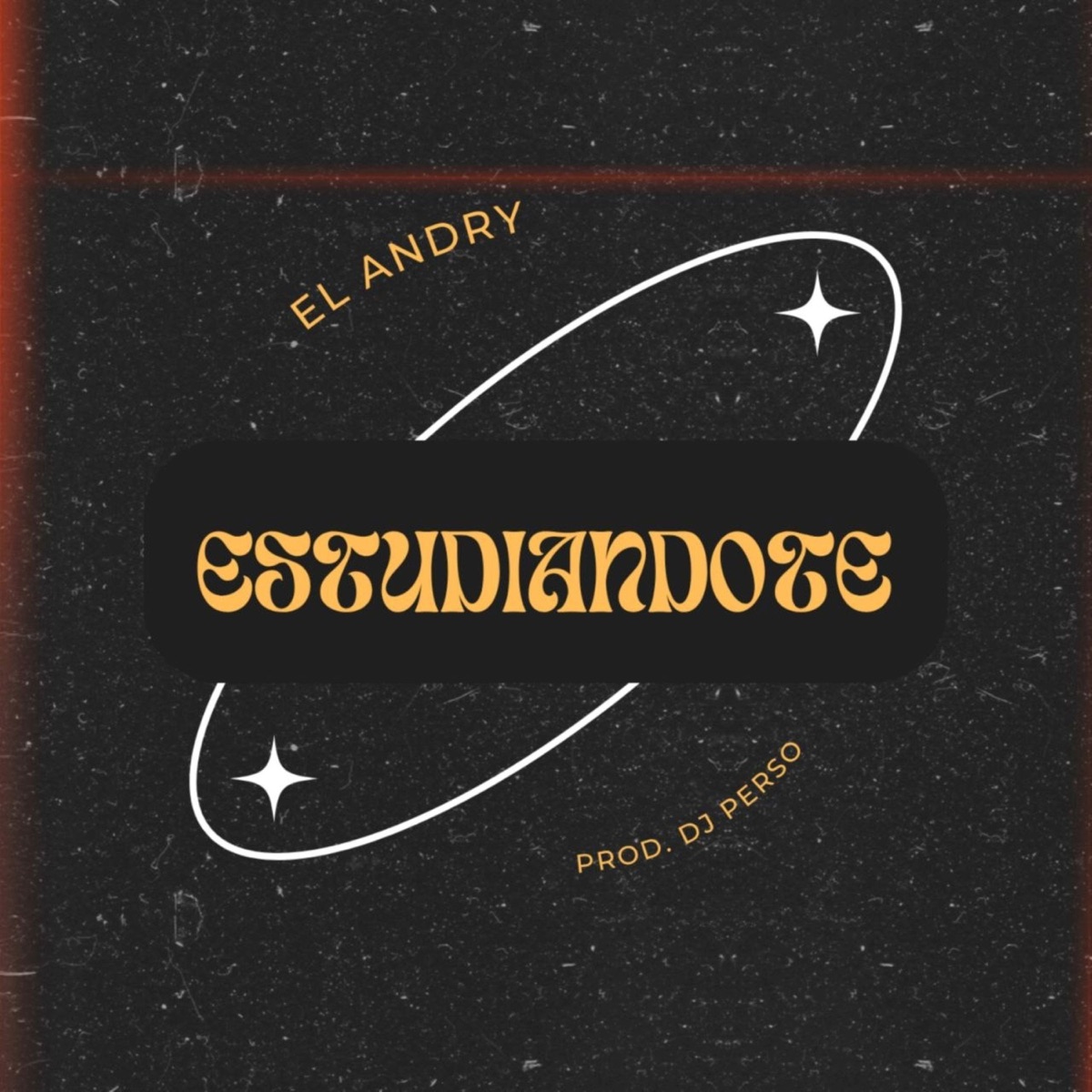Estudiandote - Single by El Andry album cover