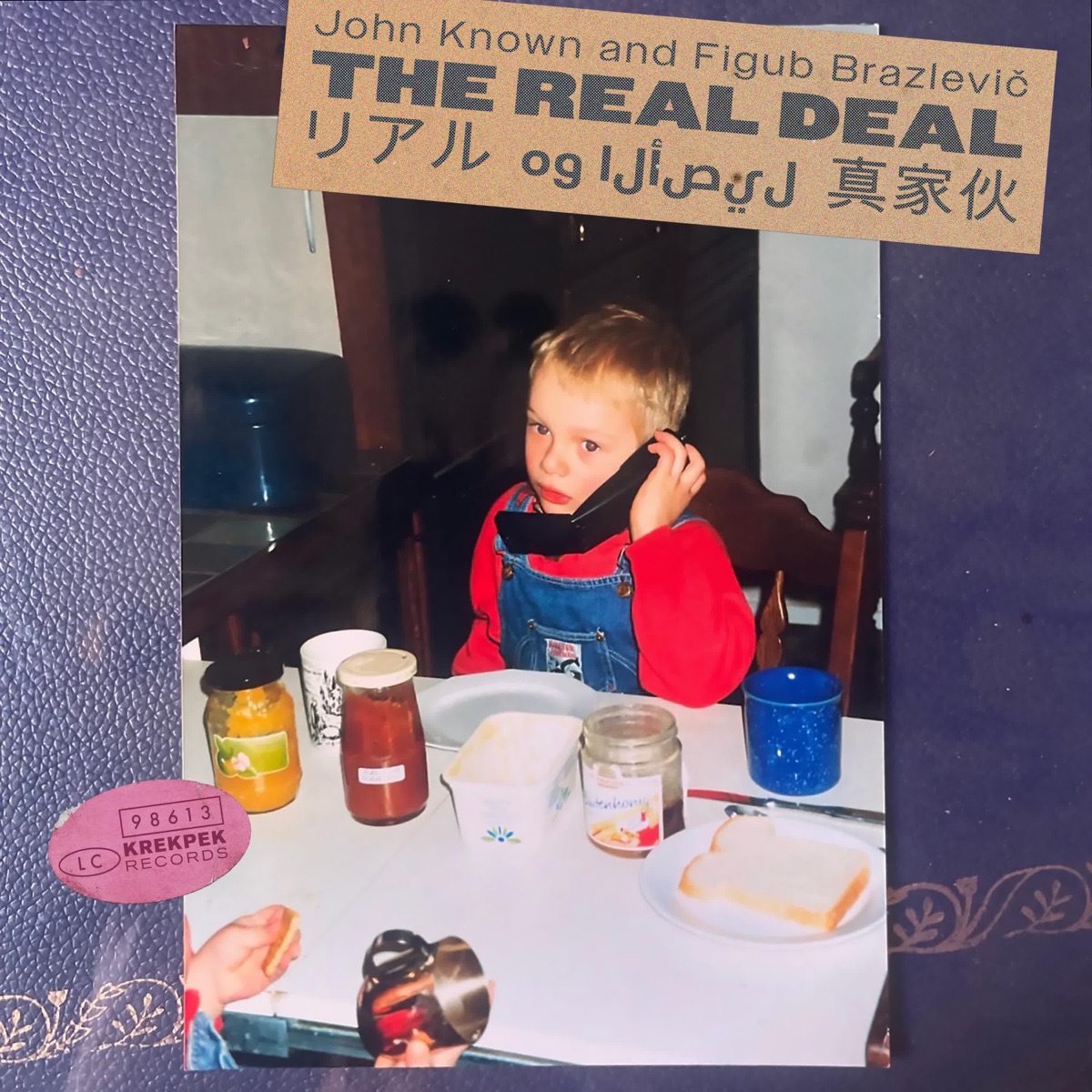 The Real Deal by John Known & Figub Brazlevic album cover