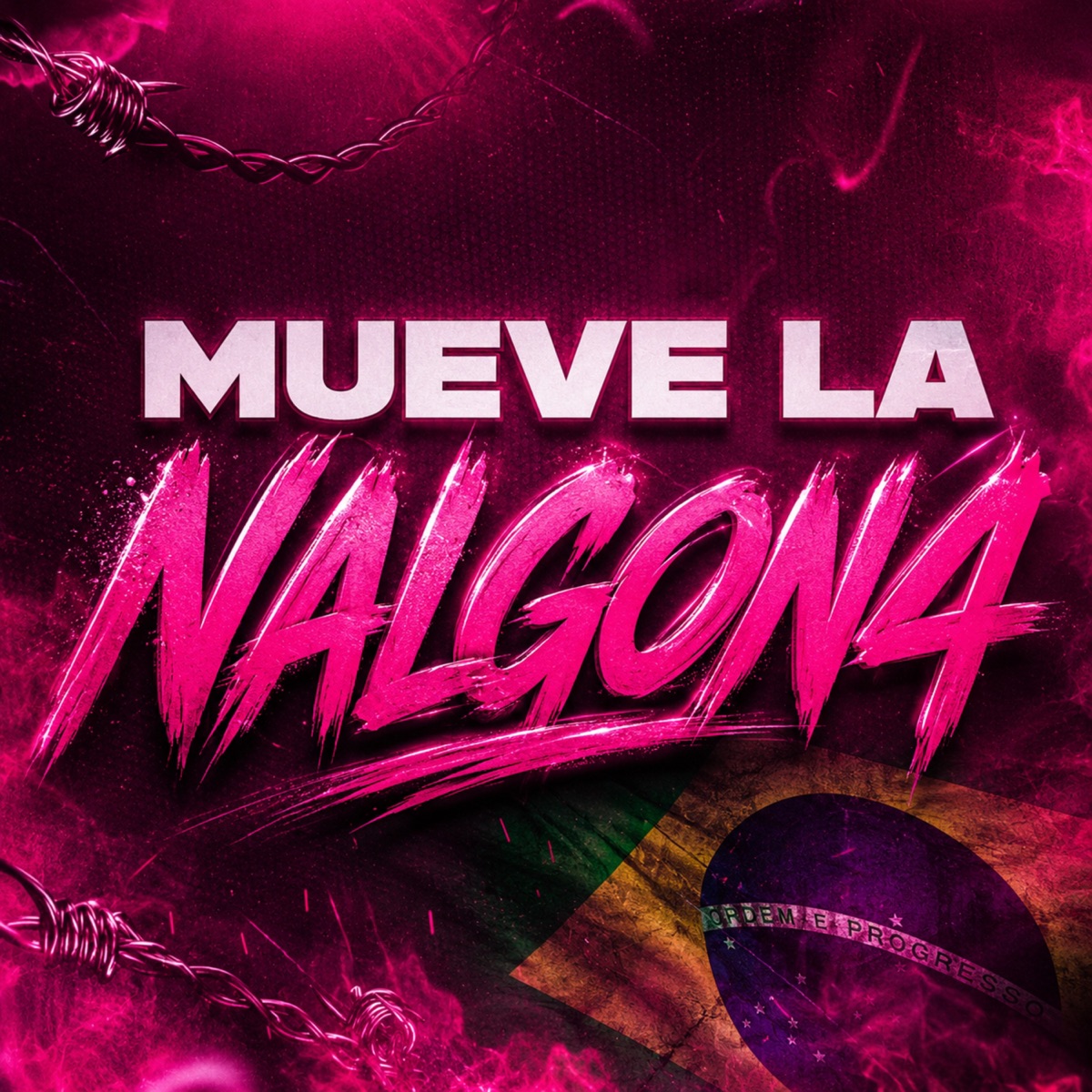 MUEVE LA NALGON4 (feat. 1emanuel) - Single by LTR oficial album cover