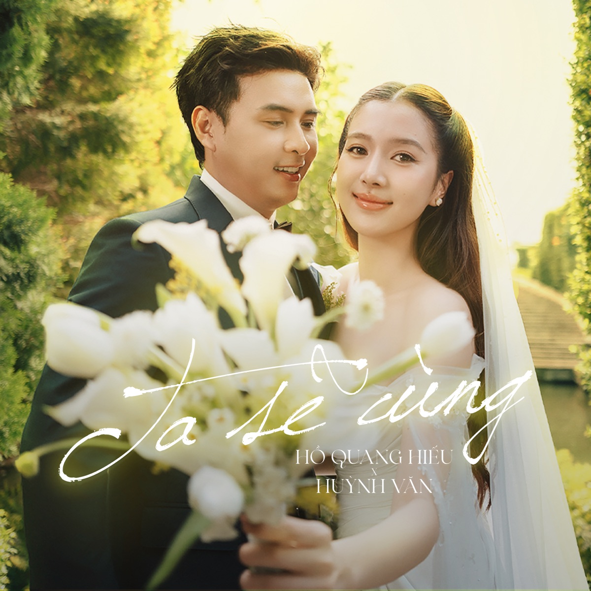 Ta Sẽ Cùng - Single by Hồ Quang Hiếu & Huỳnh Văn album cover