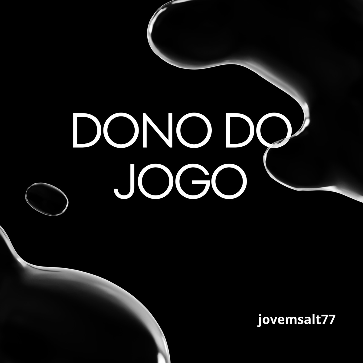 Dono Do Jogo - Single by Jovem Salt77 album cover