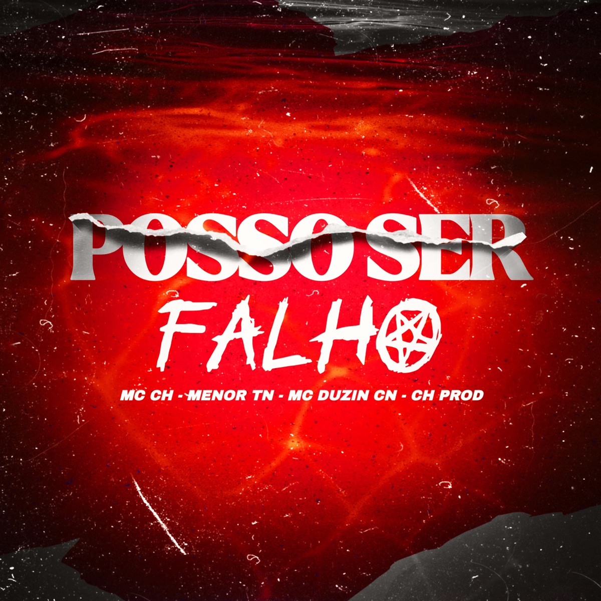 Posso Ser Falho - Single by Mc ch, MENOR TN, CH PROD & Mc Duzin CN album cover
