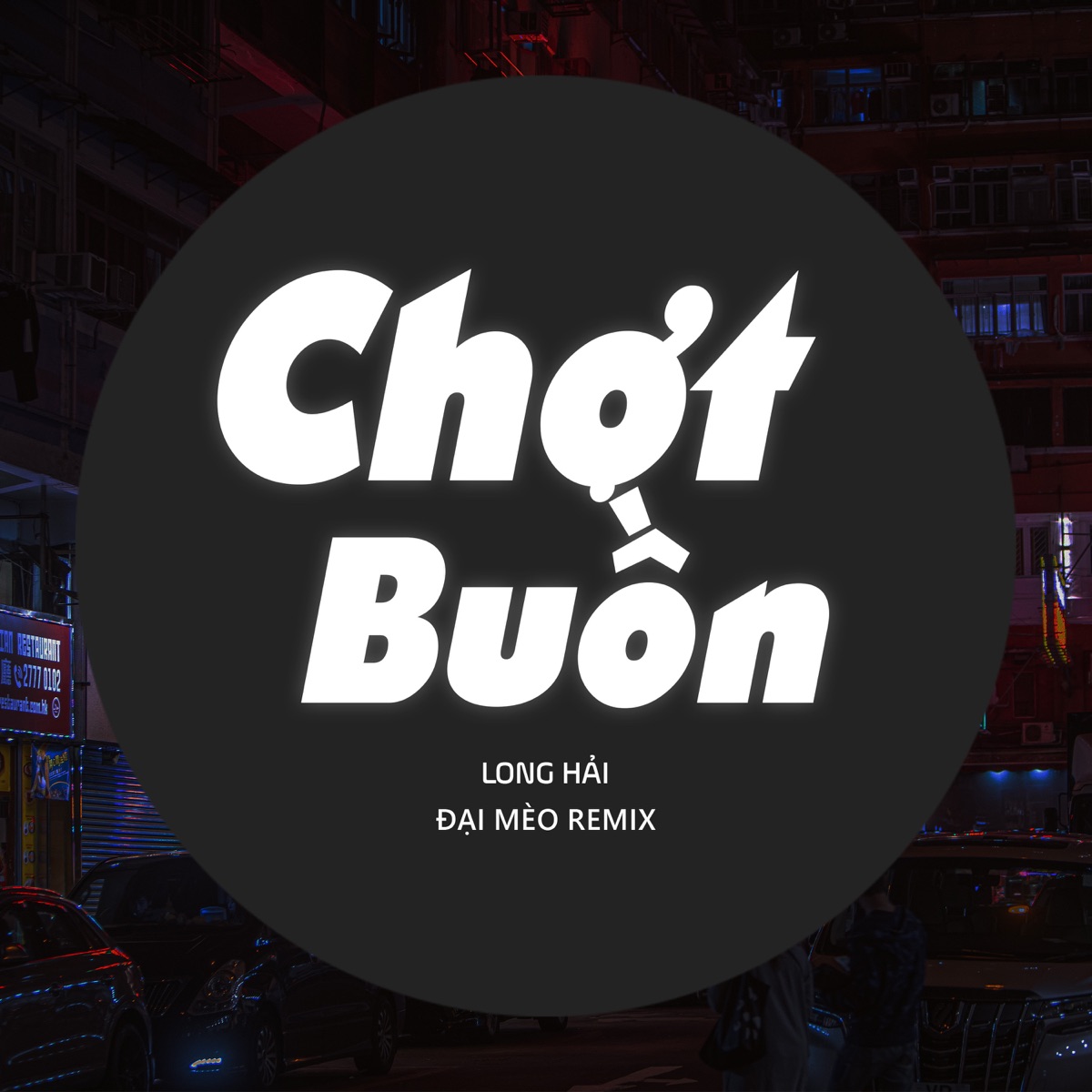 Chợt Buồn (Đại Mèo Remix Beat) - Single by Long Hải album cover