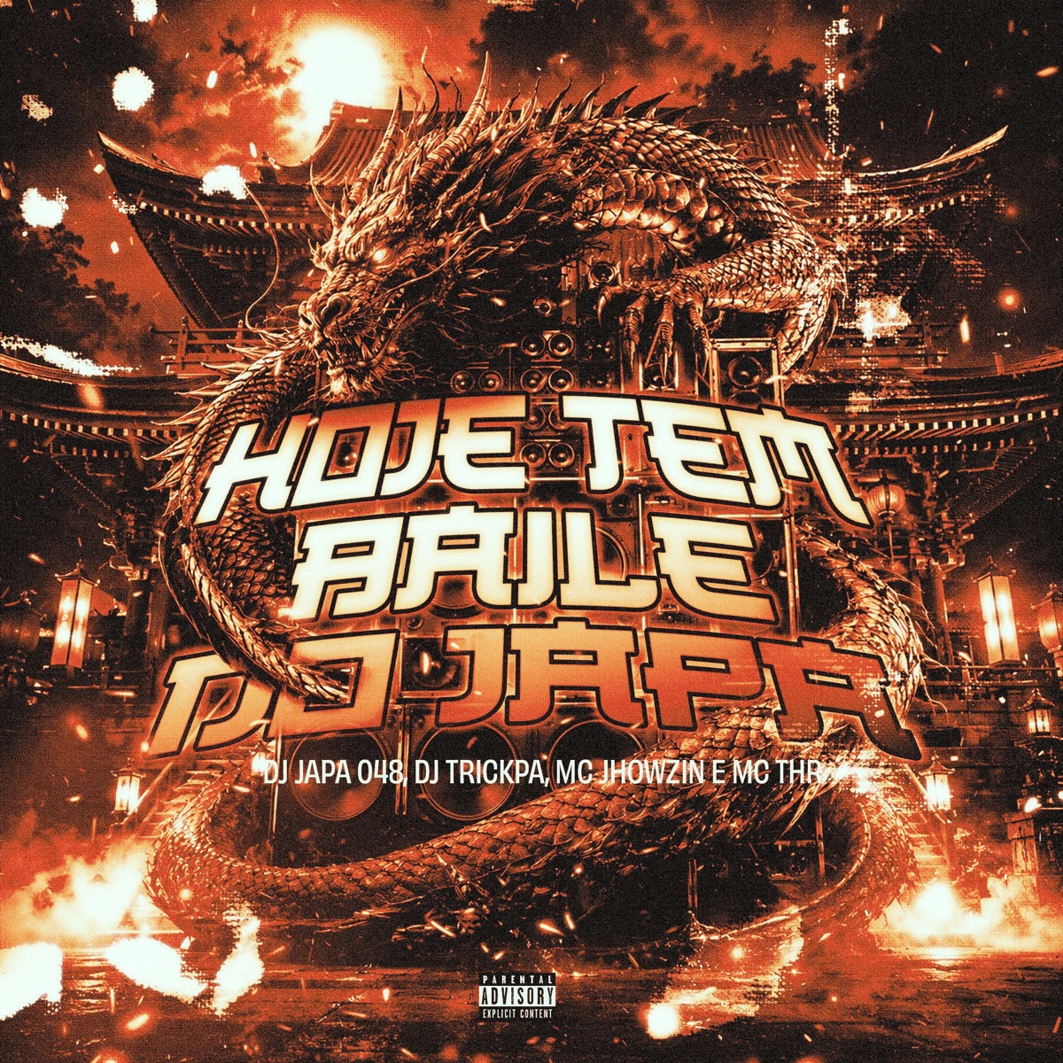 HOJE TEM BAILE DO JAPA - Single by MC THR, MC Jhowzin, DJ TRICKPA, Firma Rica & Dj Japa 048 album cover