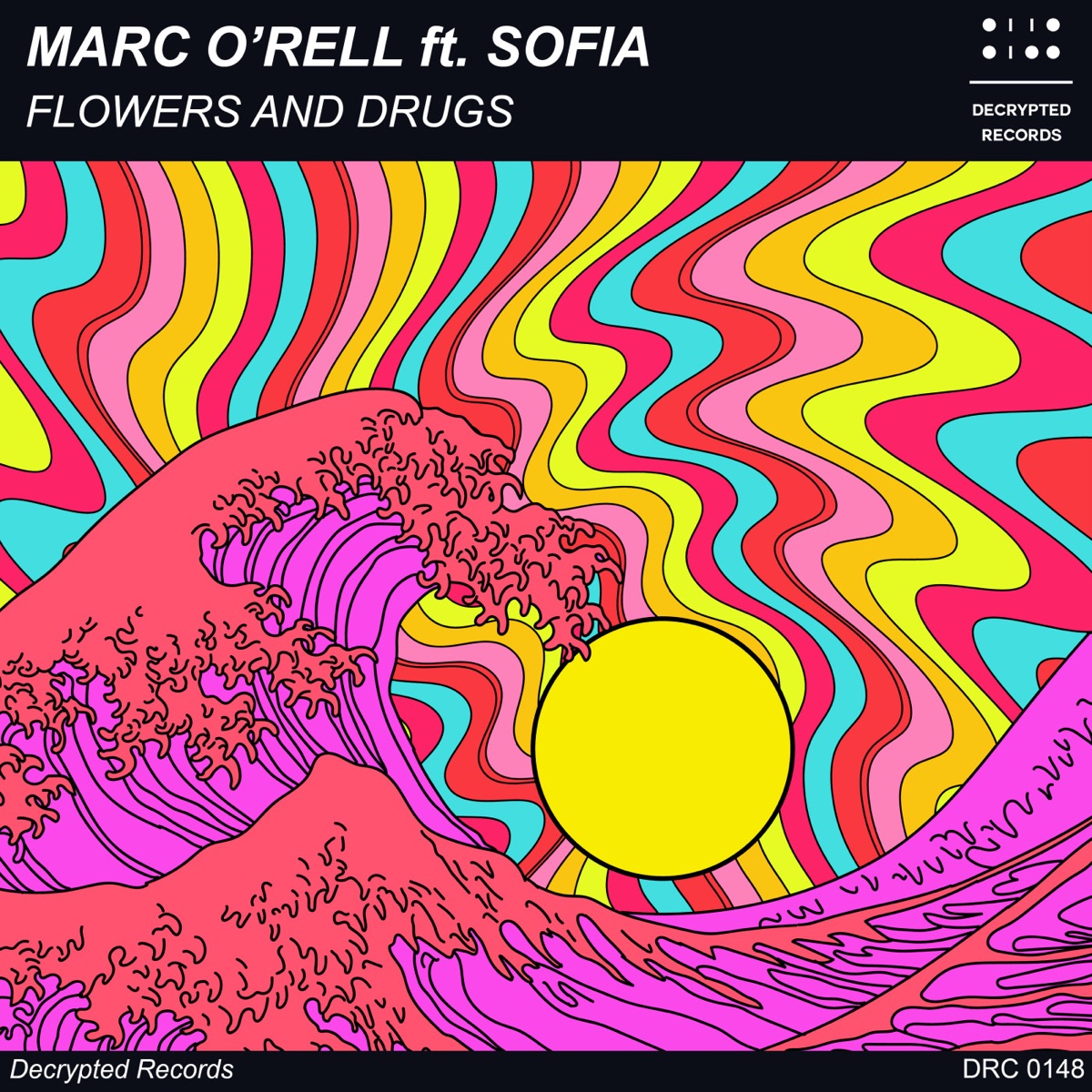 Flowers And Drugs (feat. Sofia) - Single by Marc O'rell album cover