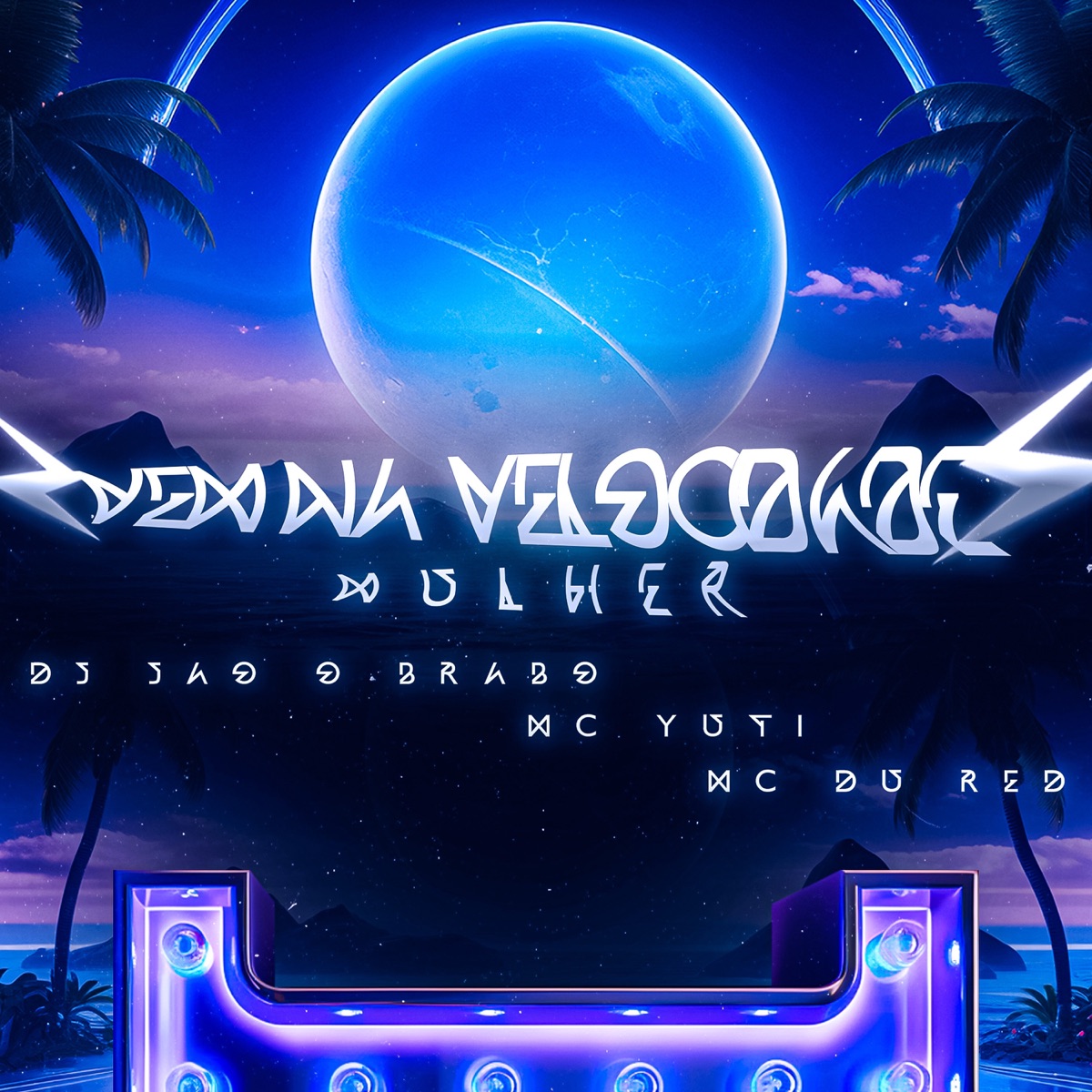 Vem na Velocidade Mulher - Single by Dj jão o brabo, MC Yuri & MC Du Red album cover