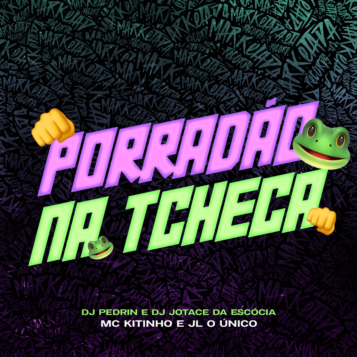 Porradão na Tcheca (feat. Dj Jotace Da Escócia) - Single by Mc Kitinho, Dj JL O Único & DJ Pedrin album cover