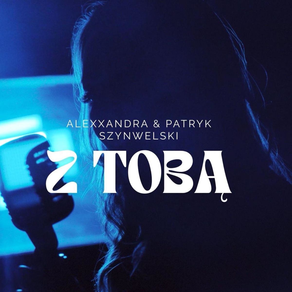 Z Tobą - Single by Patryk Szynwelski & Alexxandra album cover