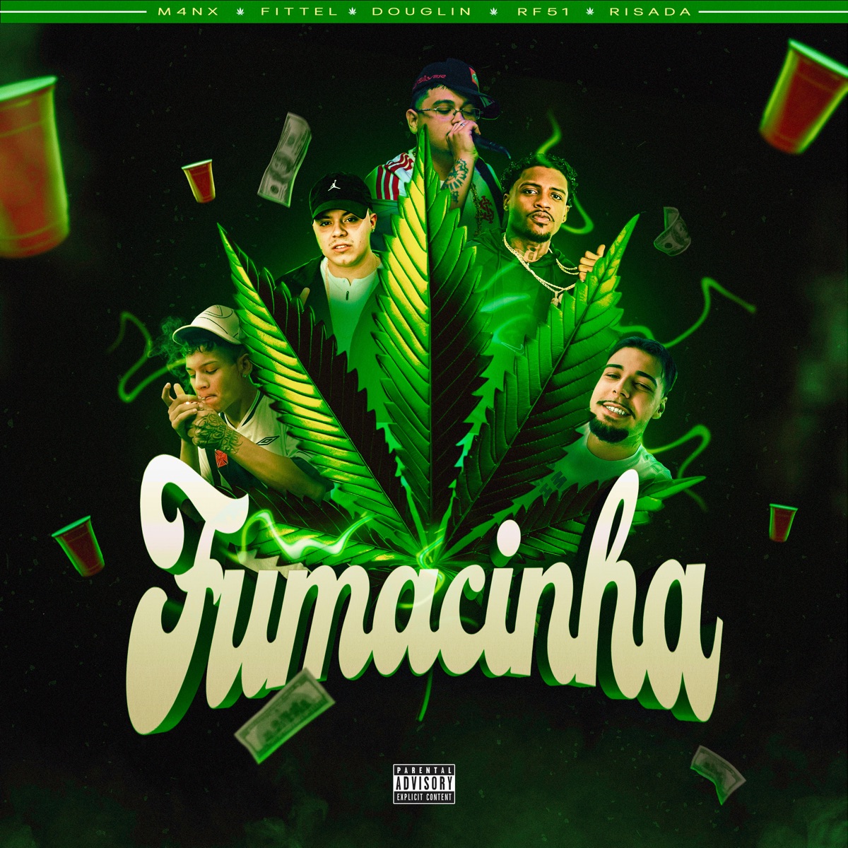 FUMACINHA (feat. Douglin & Risada Mc) - Single by M4NX, FITTEL MC & Rf51 album cover