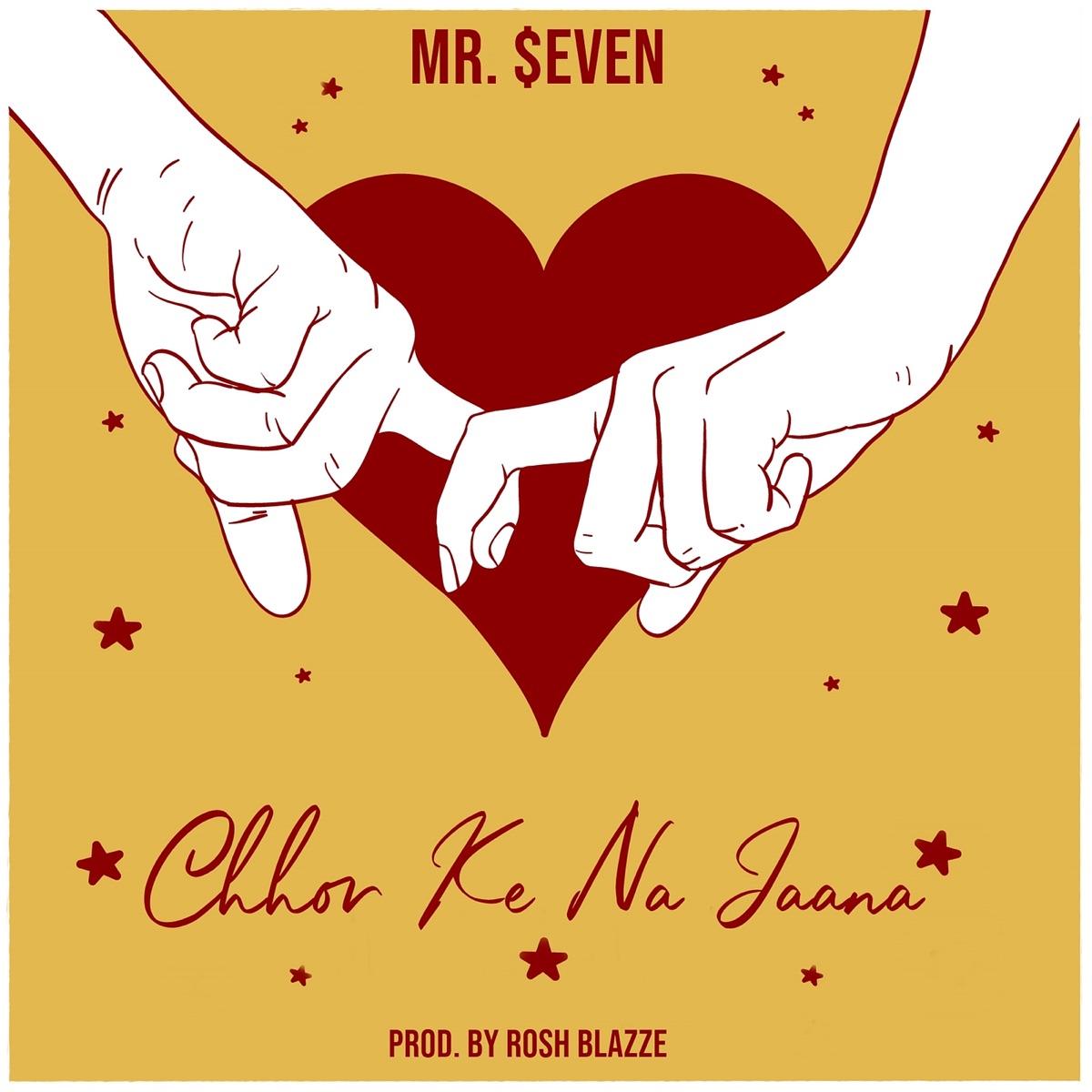 Chhor Ke Na Jaana - Single by Mr. $even album cover