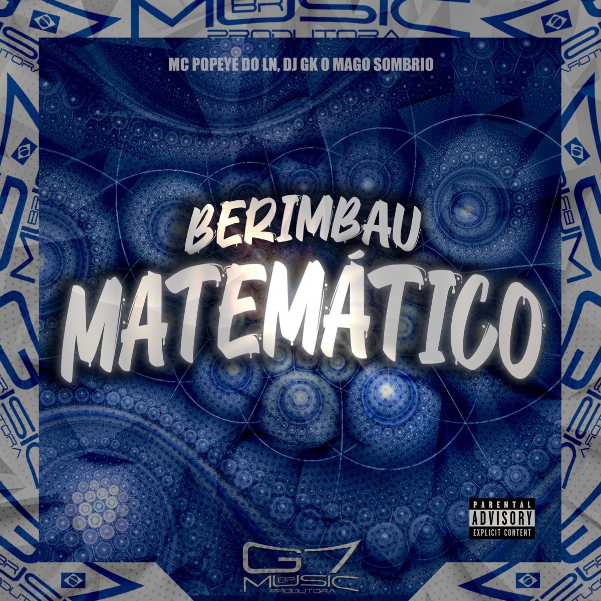 Berimbau Matemático - Single by MC POPEYE DO LN & DJ GK O MAGO SOMBRIO album cover