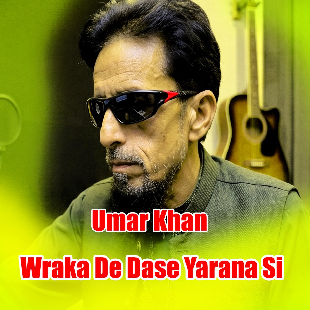 Wraka De Dase Yarana Si - Single by Umar Khan album cover