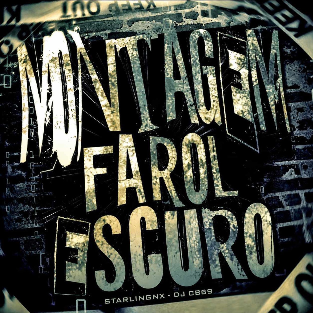 MONTAGEM FAROL ESCURO - EP by STARLINGNX & DJ CB69 album cover
