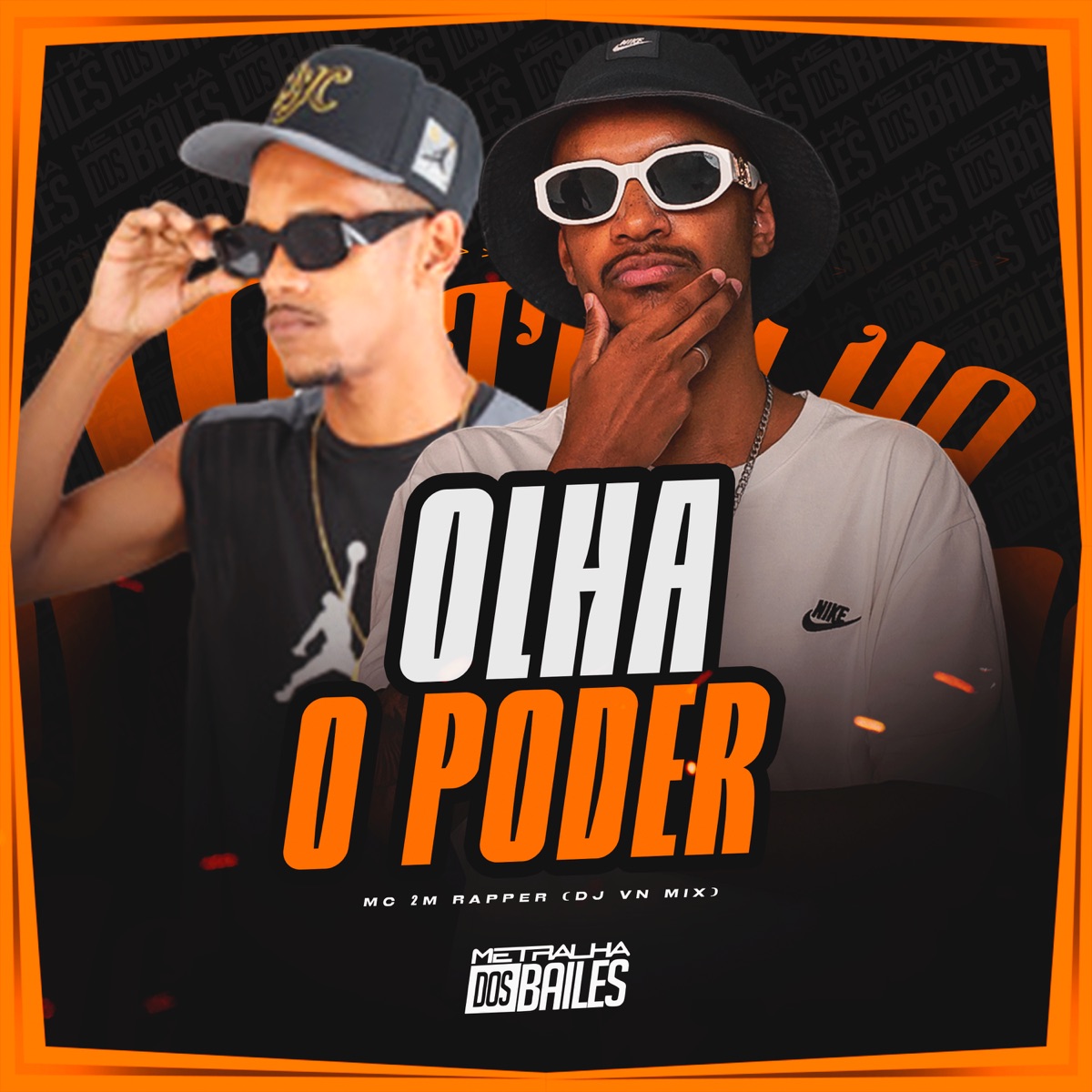 Olha O Poder - Single by MC 2M Rapper & DJ VN MIX album cover