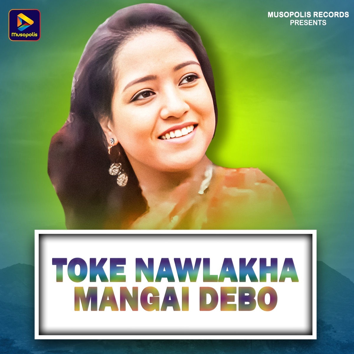 Toke Nawlakha Mangai Debo - Single by Vishnu Nayak album cover