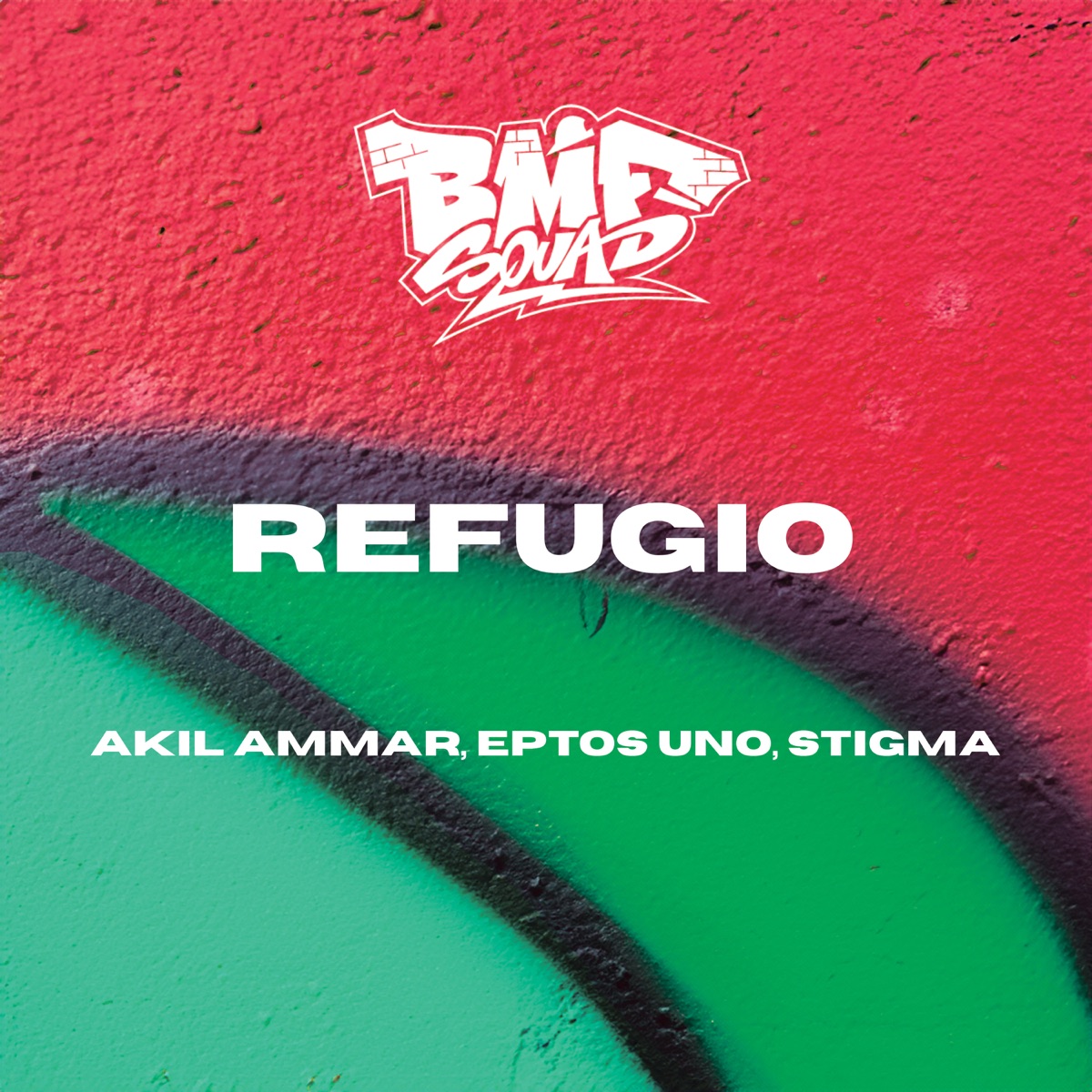 Refugio (feat. Eptos Uno) - Single by BMF Squad, Akil Ammar & stigma album cover