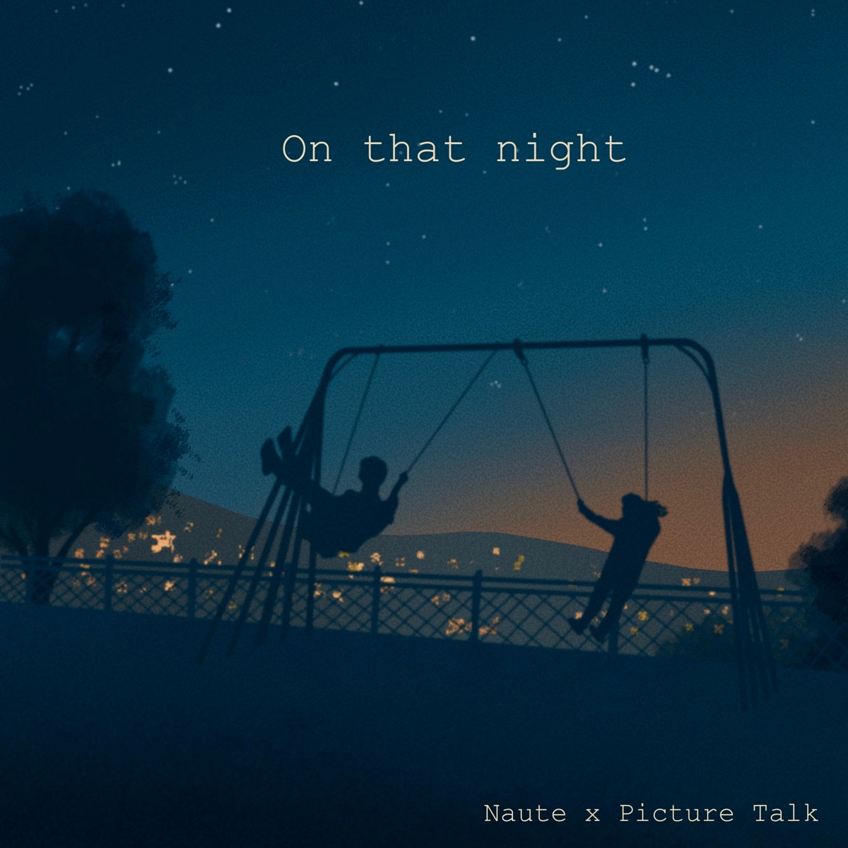 On That Night - Single by Naute & Picture Talk album cover
