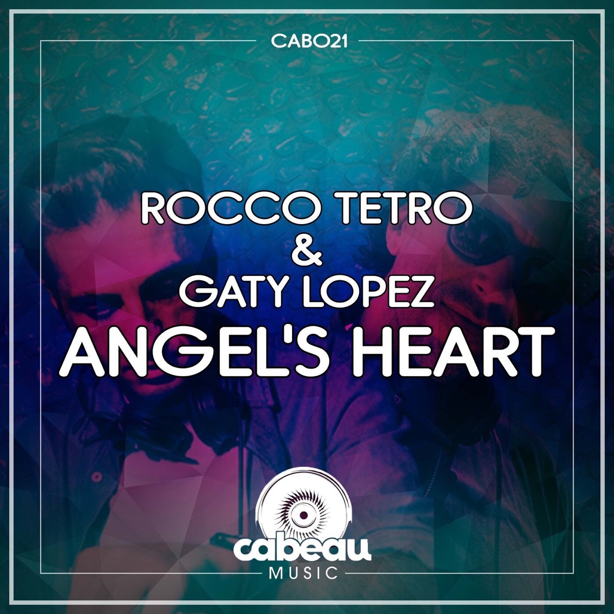 Angel's Heart - Single by Gaty Lopez & Rocco Tetro album cover