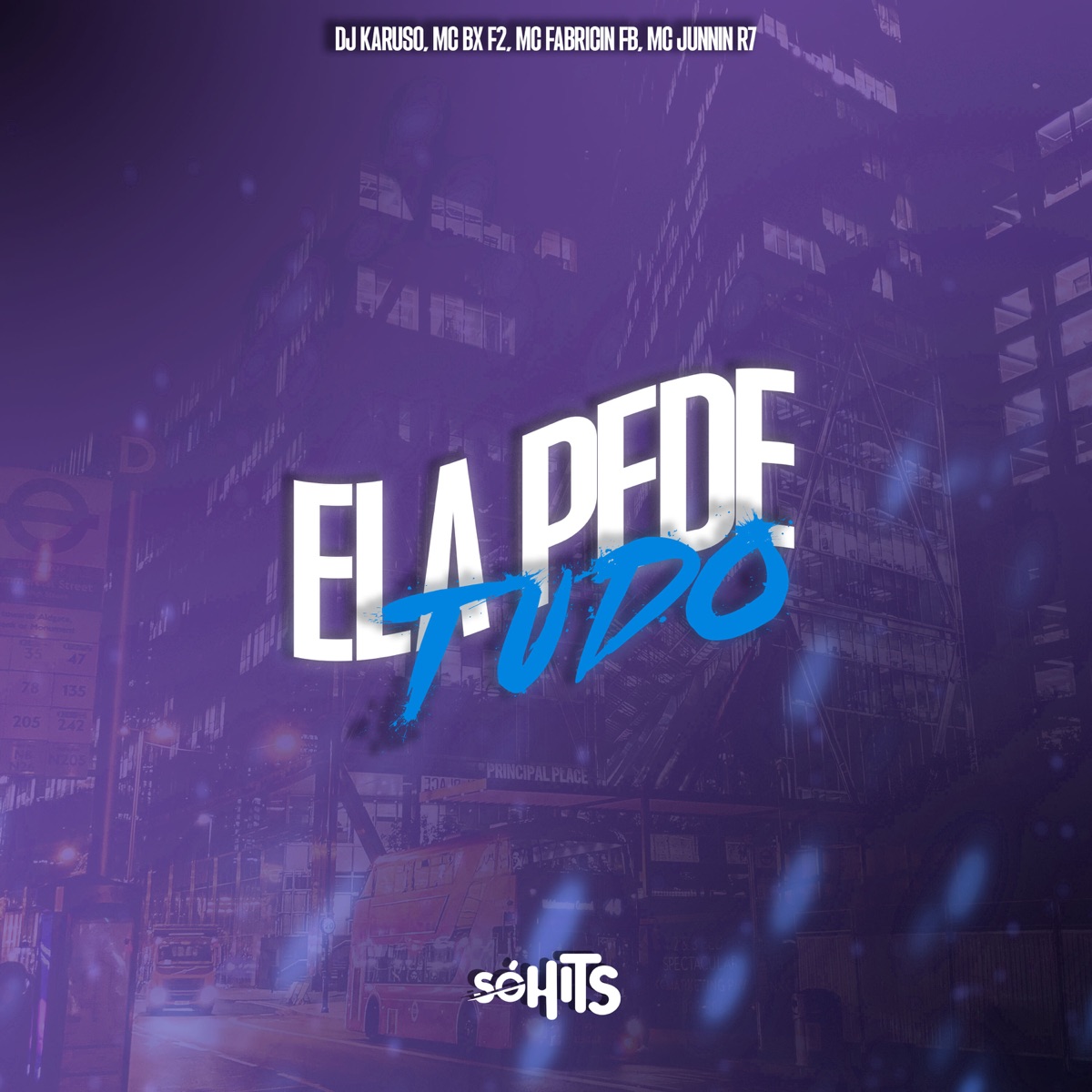 Ela Pede Tudo (feat. Mc Junnin R7) - Single by DJ Karuso, MC BX F2 & MC Fabricin FB album cover