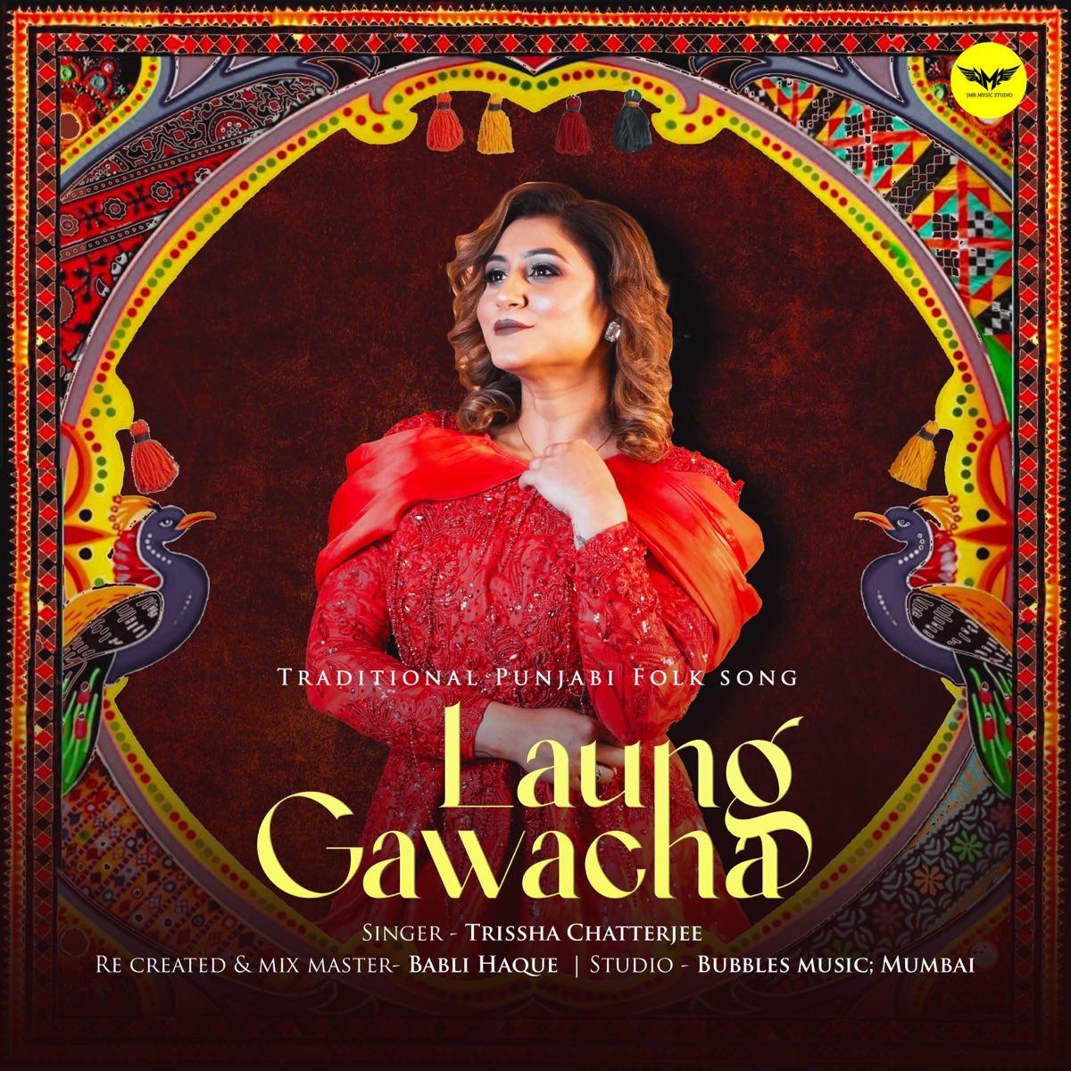 Laung Gawacha - Single by Trissha Chatterjee album cover