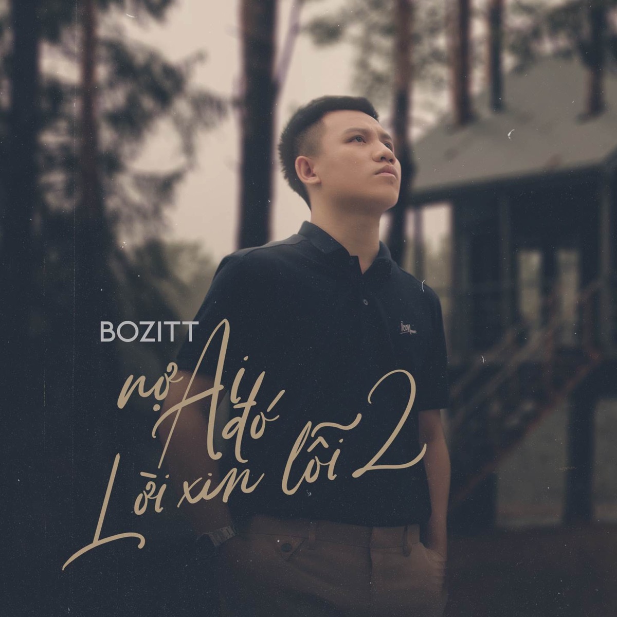 Nợ Ai Đó Lời Xin Lỗi 2 - Single by Bozitt album cover