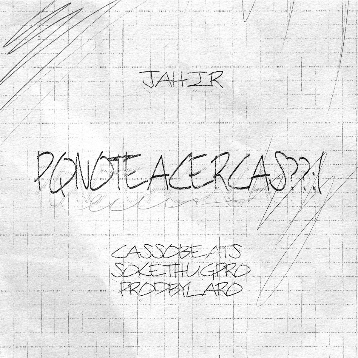PQNOTEACERCAS??:( - Single by Jahir album cover