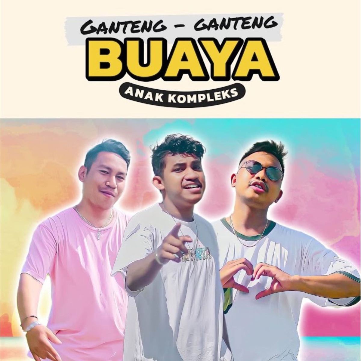 Ganteng-Ganteng Buaya - Single by TERBIT Music & Anak Kompleks album cover