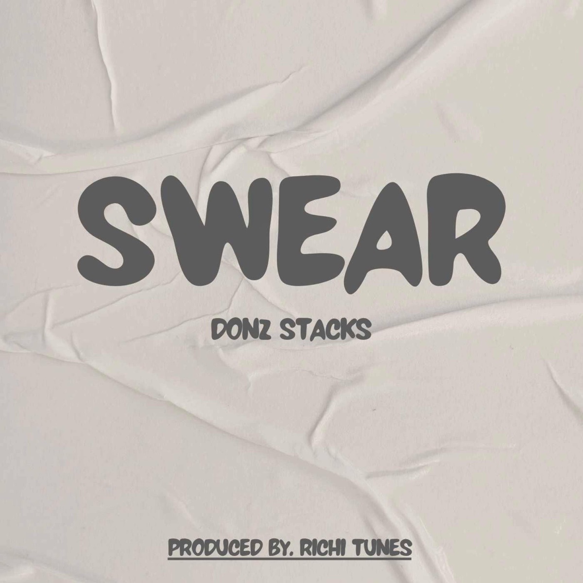 Swear (feat. Donz Stacks) - Single by Richi Tunes album cover
