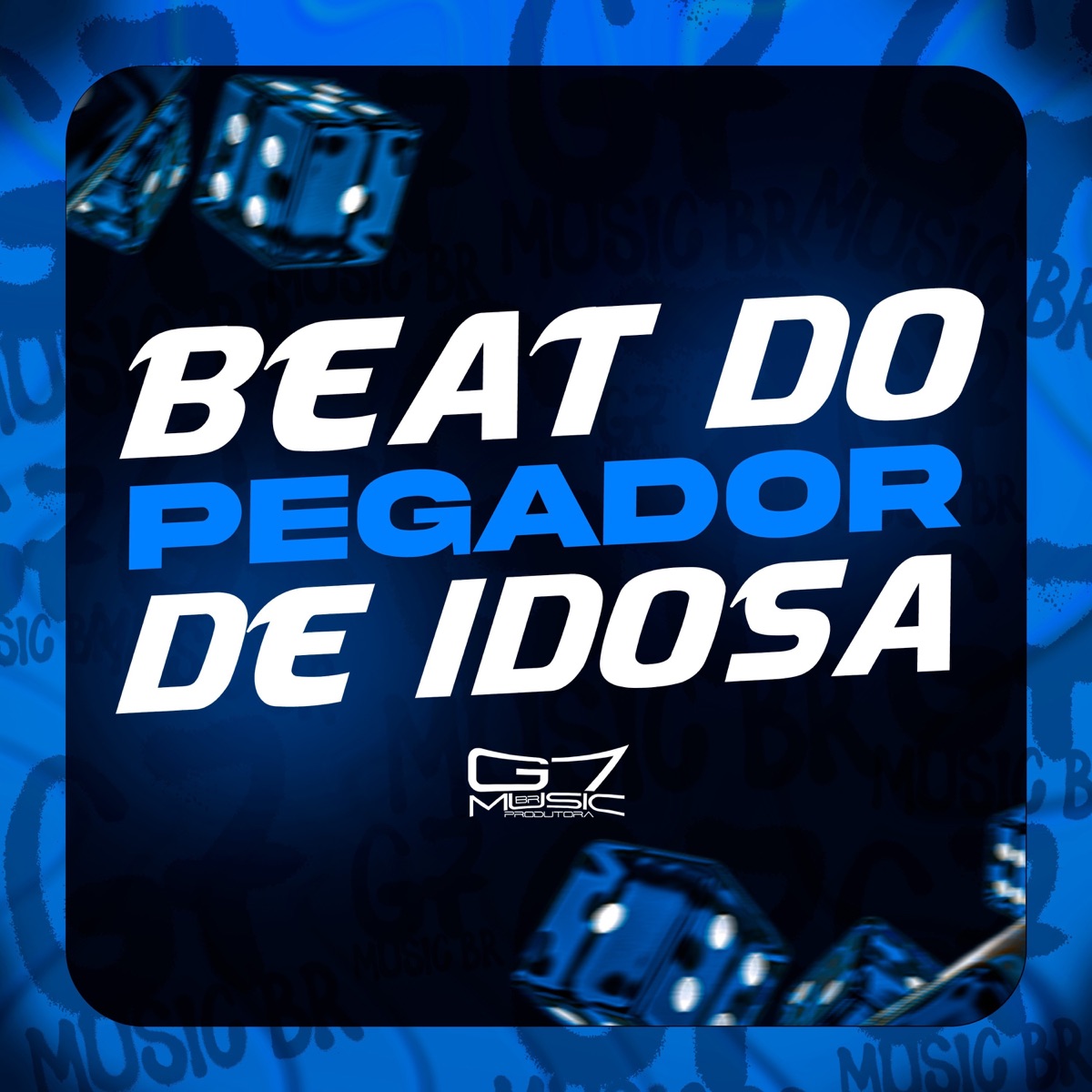 Beat do Pegador de Idosa (feat. Mc Malquisto Da ZL) - Single by DJ MALQUISTO DA ZL album cover