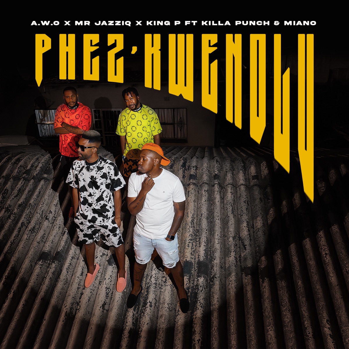 PHEZ'KWENDLU - Single by A.W.O, Mr JazziQ & King P album cover