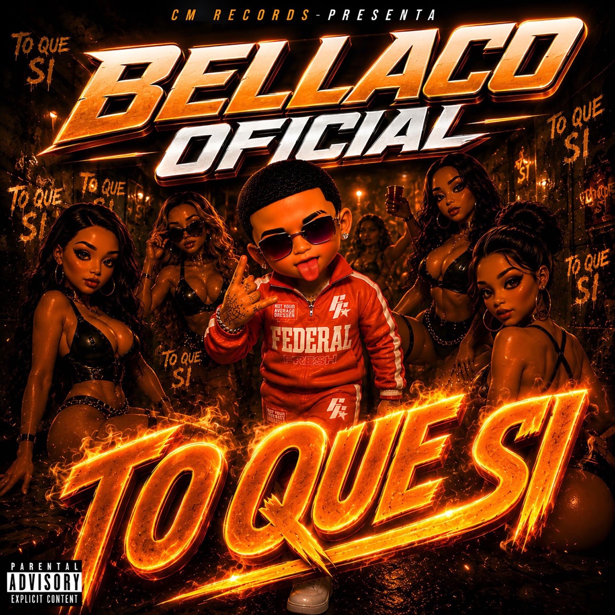 To Que Si (feat. Cm Records & Beear Music) - Single by El Bellaco album cover