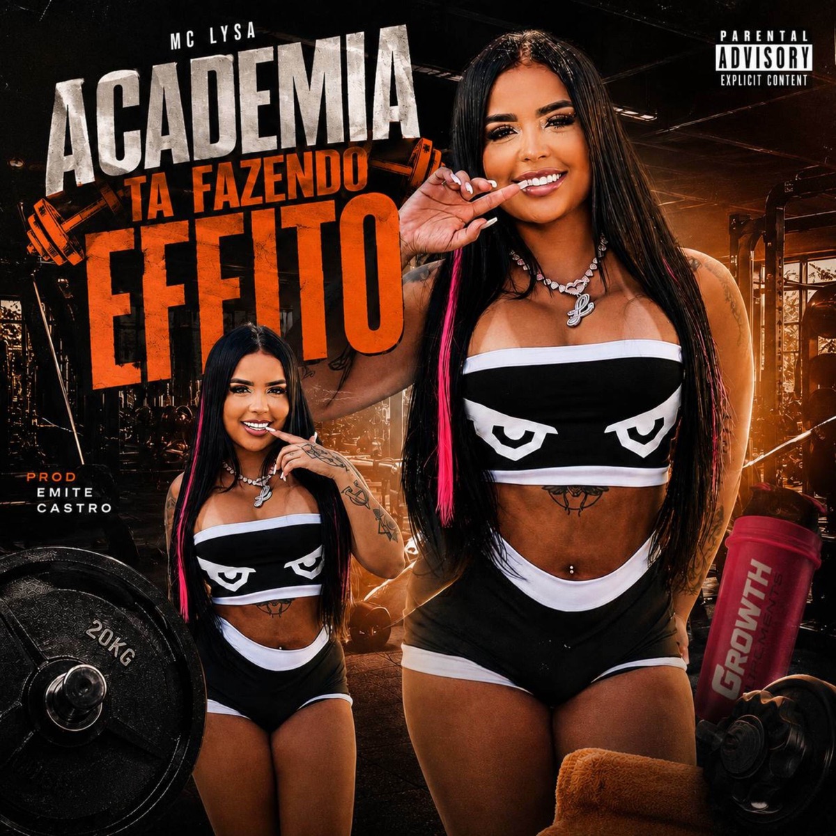 ACADEMIA TA FAZENDO EFEITO - Single by Emite Castro & Mc Lysa album cover