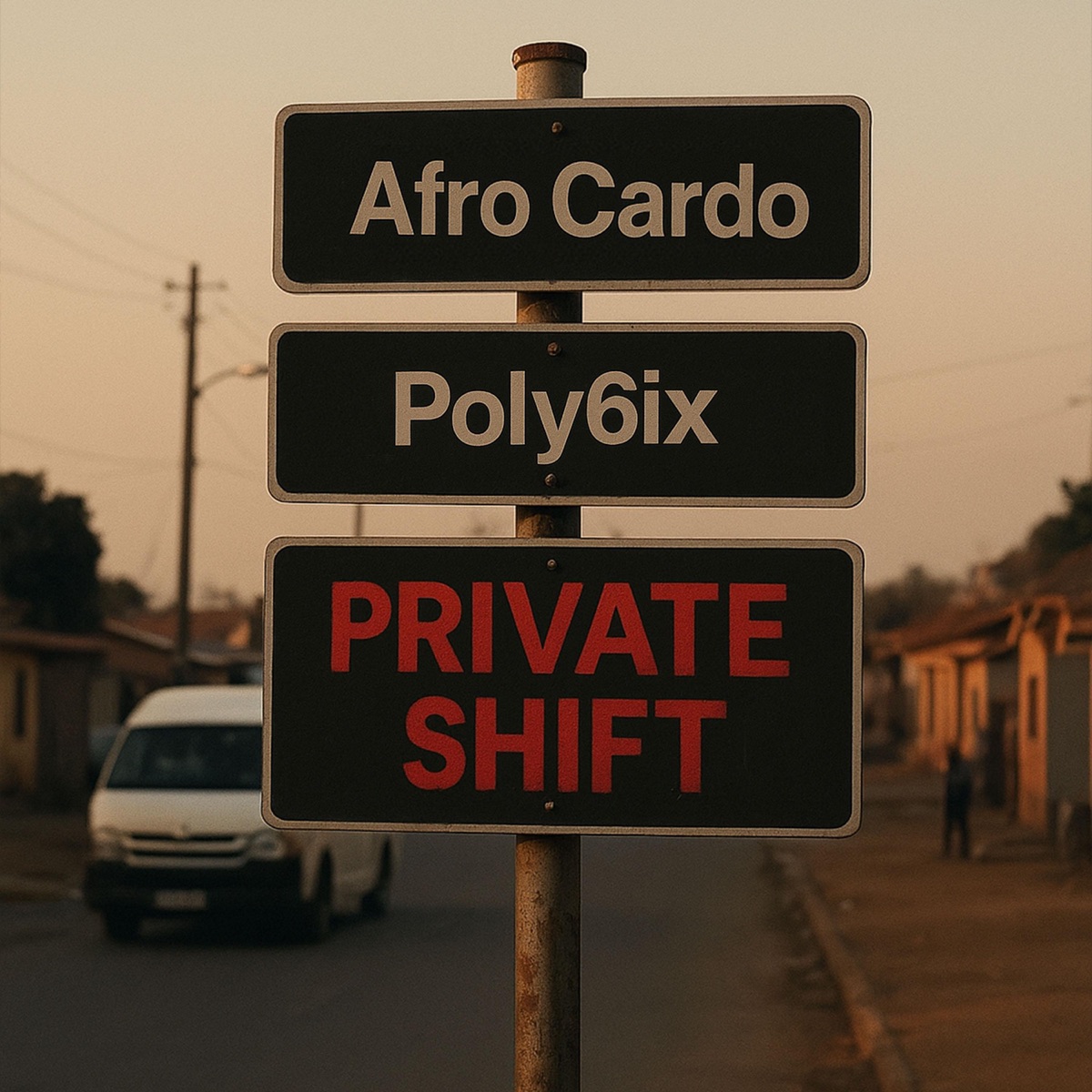 Private Shift (feat. Poly6ix) - Single by Afro Cardo album cover