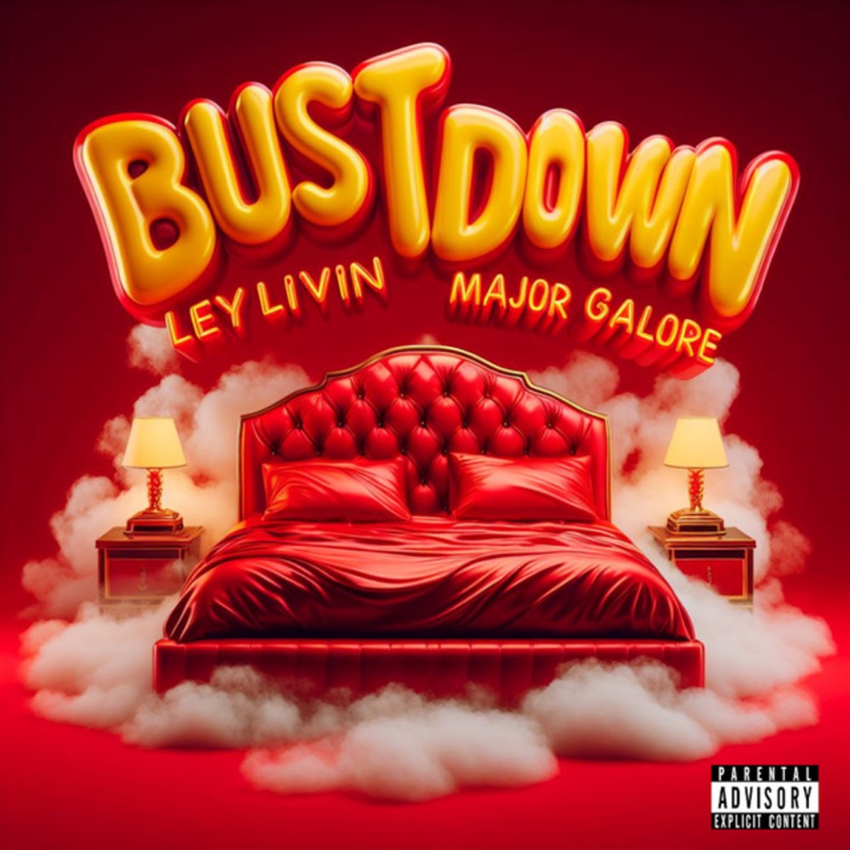 Bust Down (feat. Major Galore) - Single by ley livin album cover