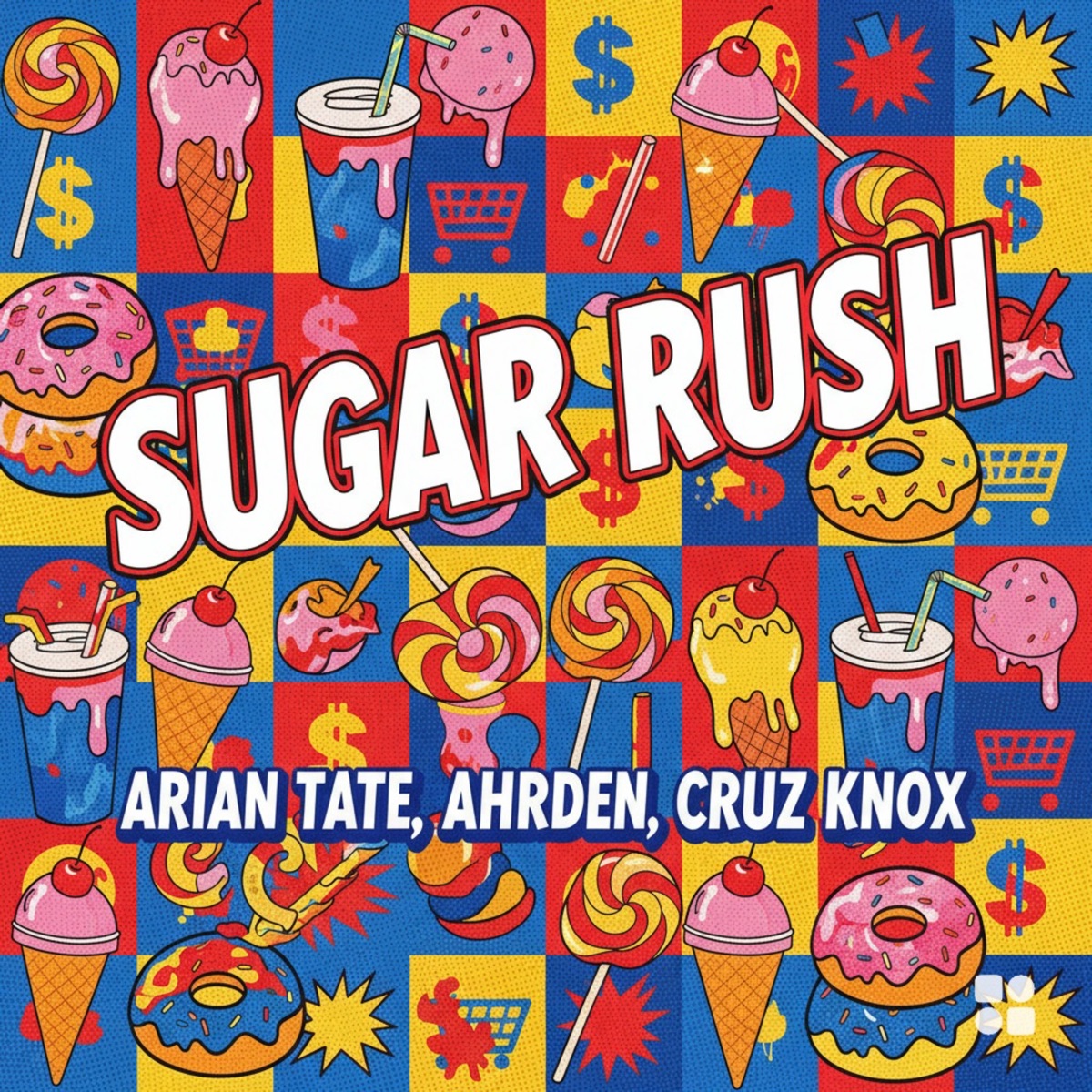 Sugar Rush - Single by Arian Tate, Ahrden & Cruz Knox album cover