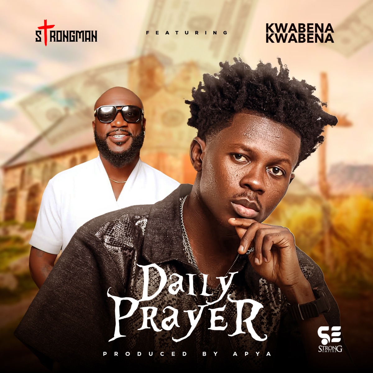 Daily Prayer (feat. Kwabena Kwabena) - Single by Strongman album cover