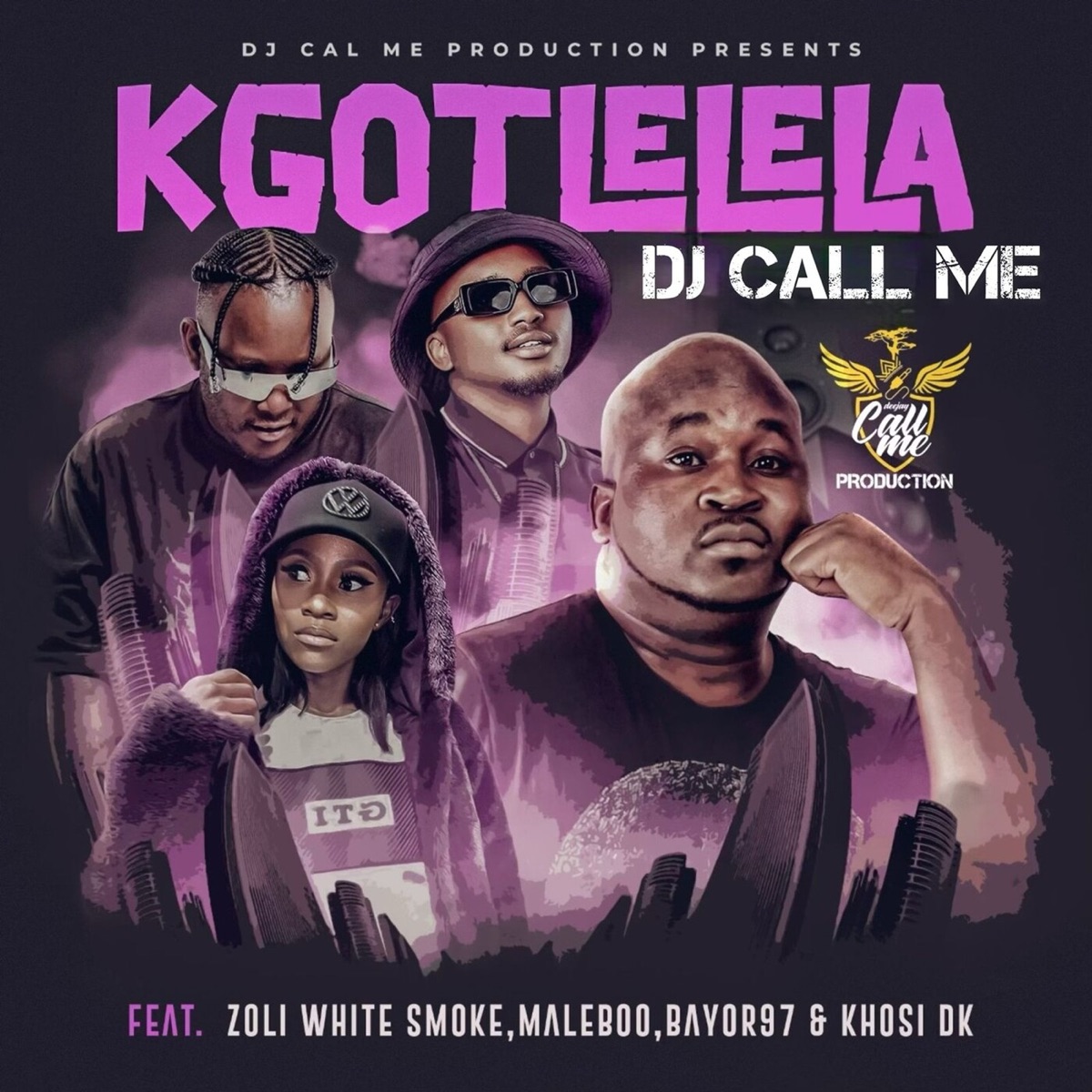 KGOTLELELA (feat. Zoli White Smoke, Maleboo, Bayor97 & Khosi Dk) - Single by DJ Call Me album cover