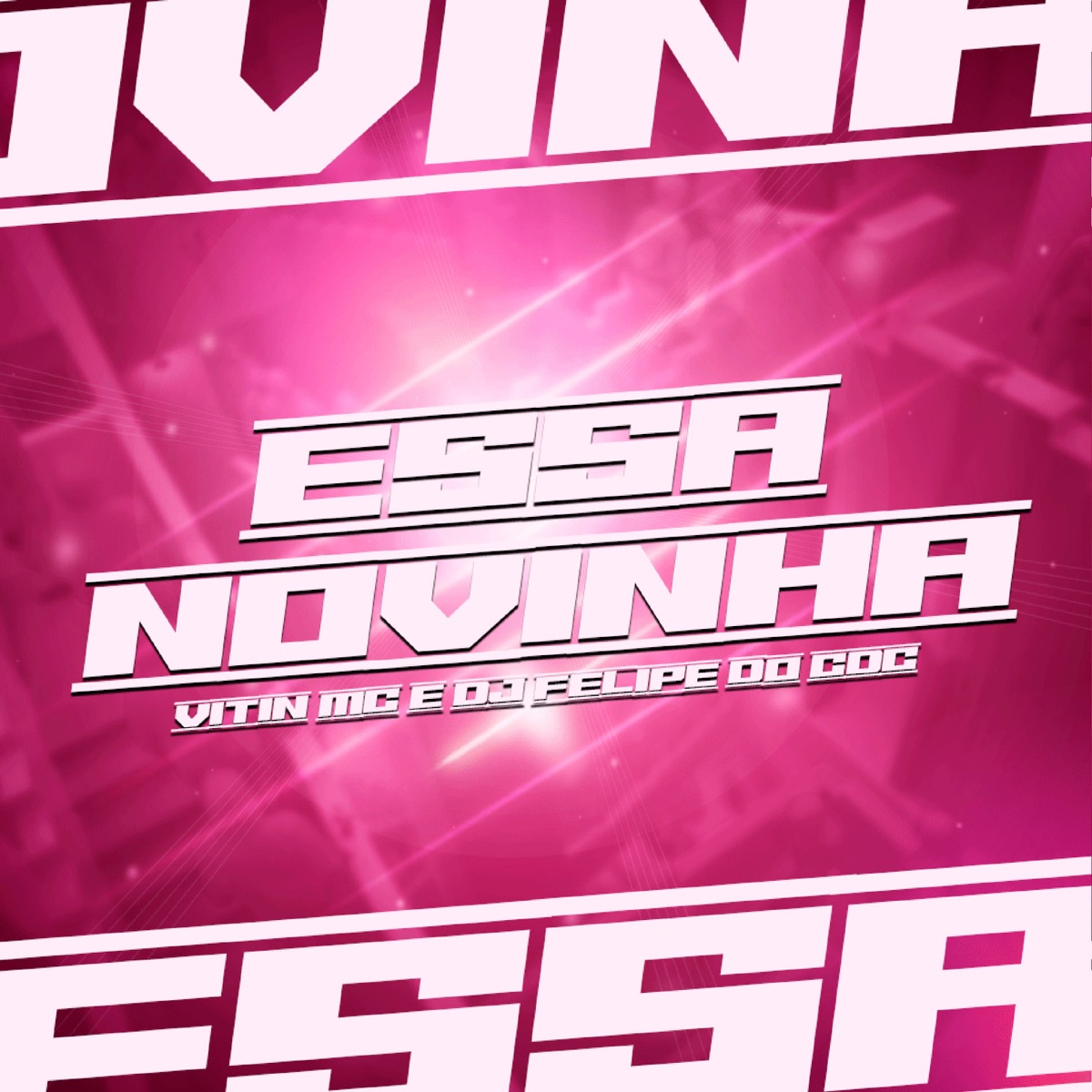 Essa Novinha - Single by VITIN MC & DJ Felipe do CDC album cover