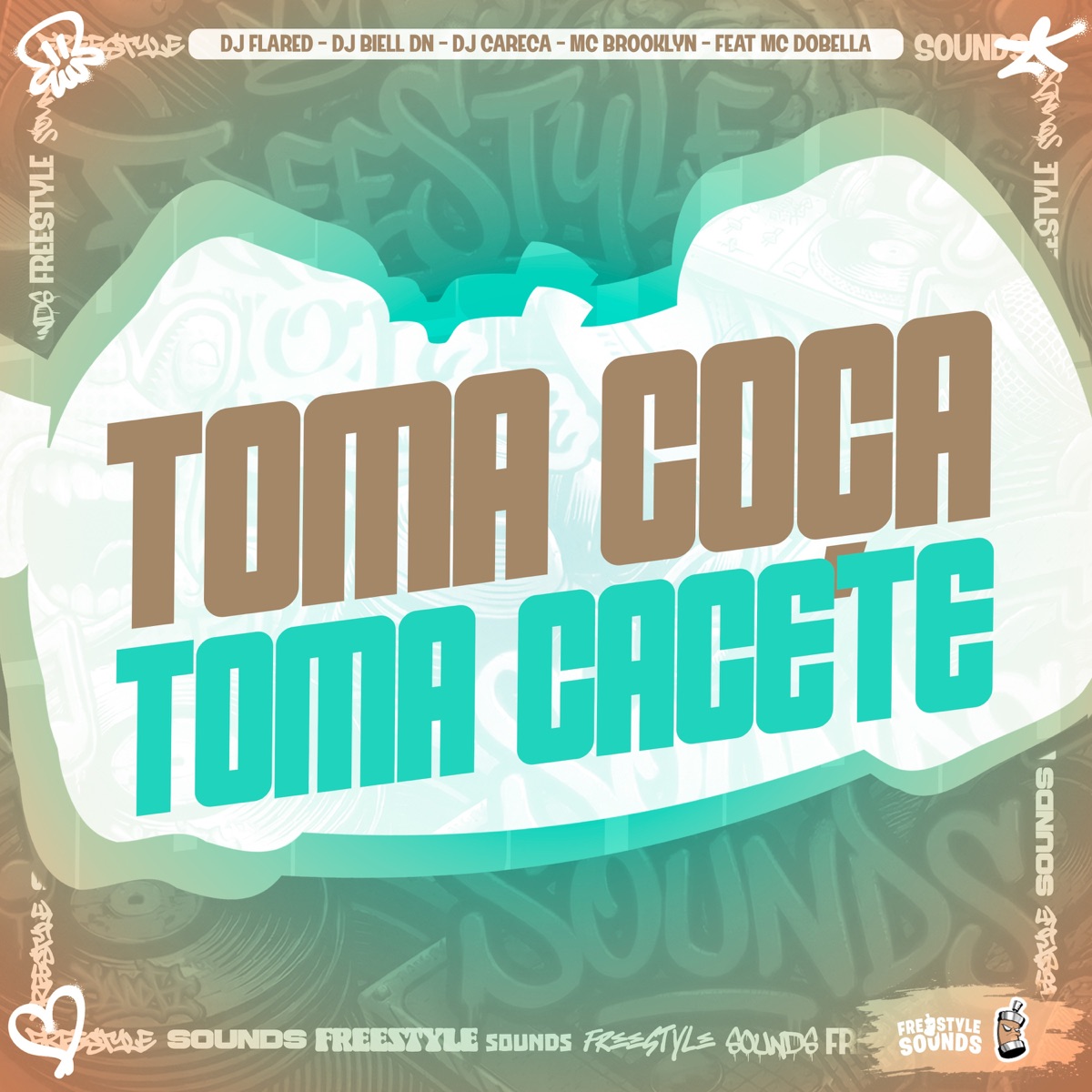 Toma Coça Toma Cacete (feat. Mc Dobella) - Single by Dj Flared, DJ BIELL DN, Dj careca & MC BROOKLYN album cover