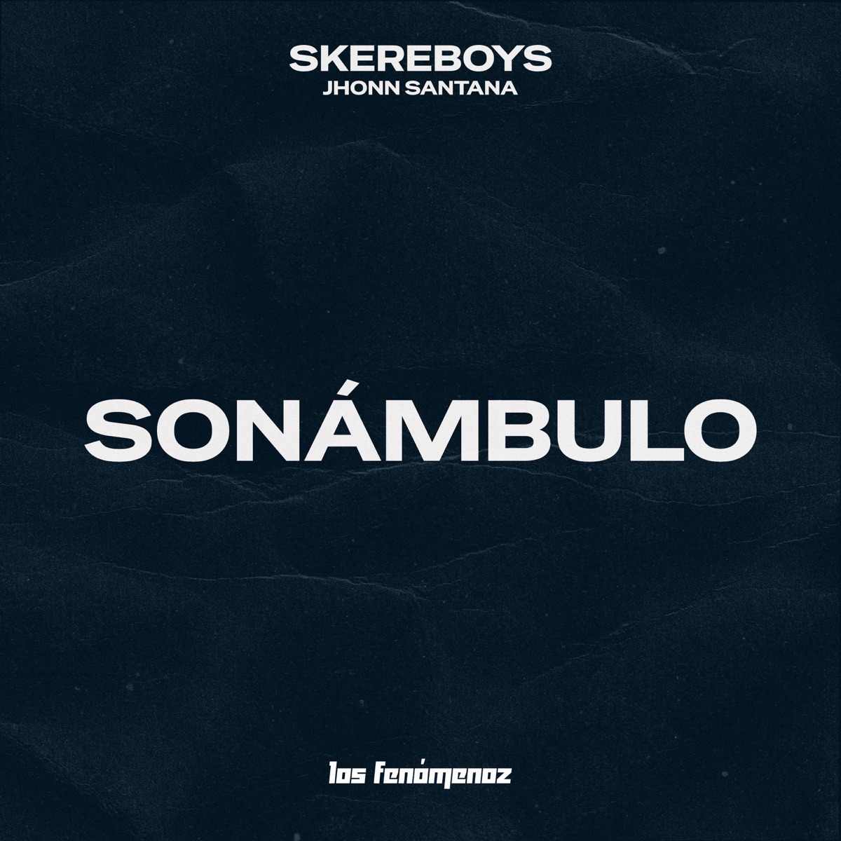 Sonámbulo - Single by Skereboys & Jhonn Santana album cover